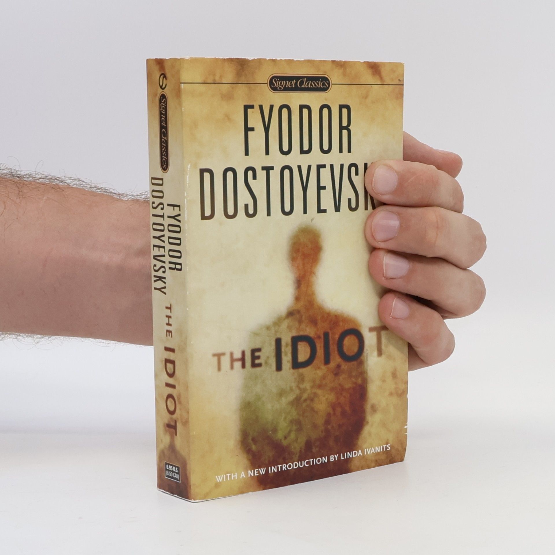 Fjodor Michajlovič Dostojevskij The Idiot