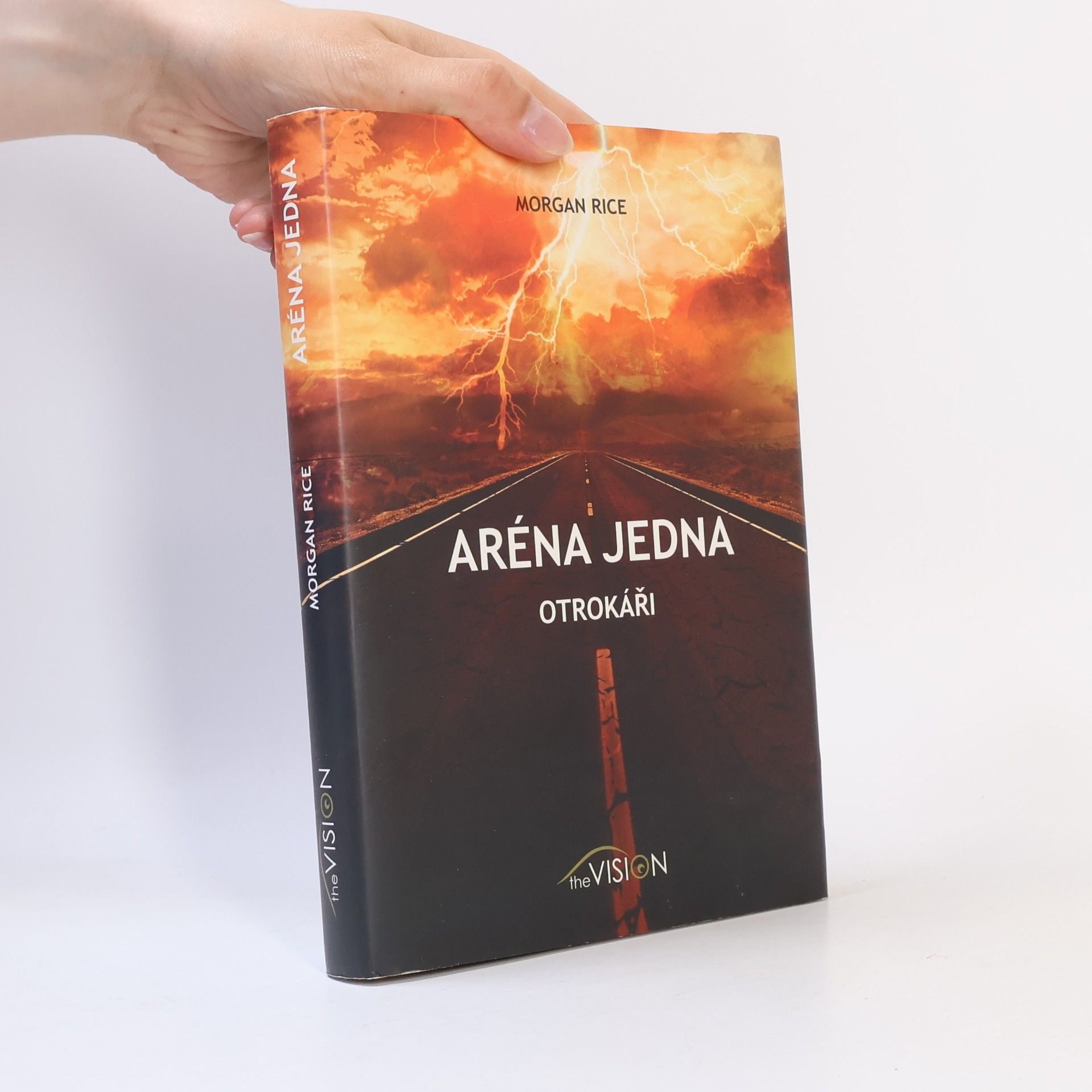 Morgan Rice Aréna jedna. Otrokáři.