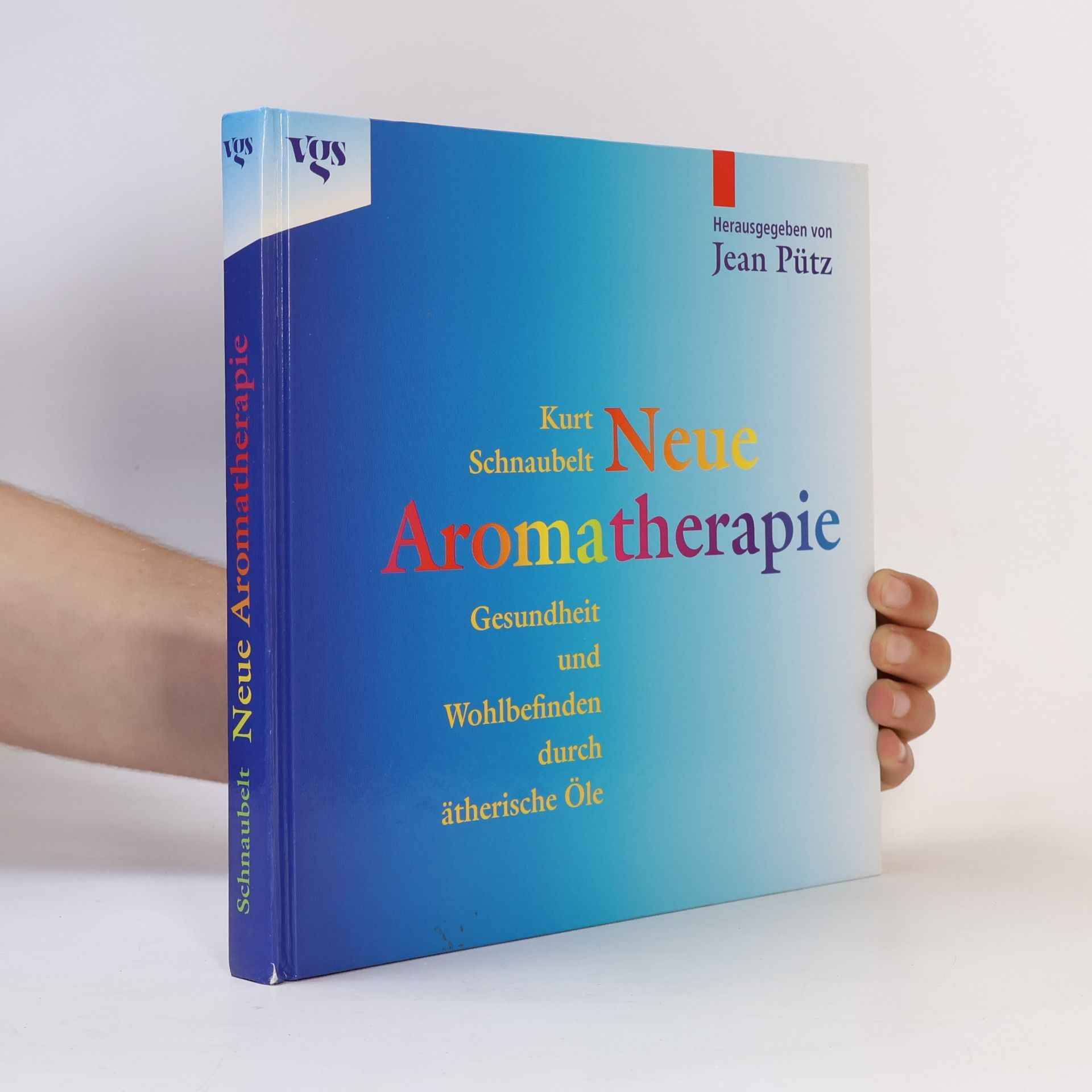 Kurt Schnaubelt Neue Aromatherapie