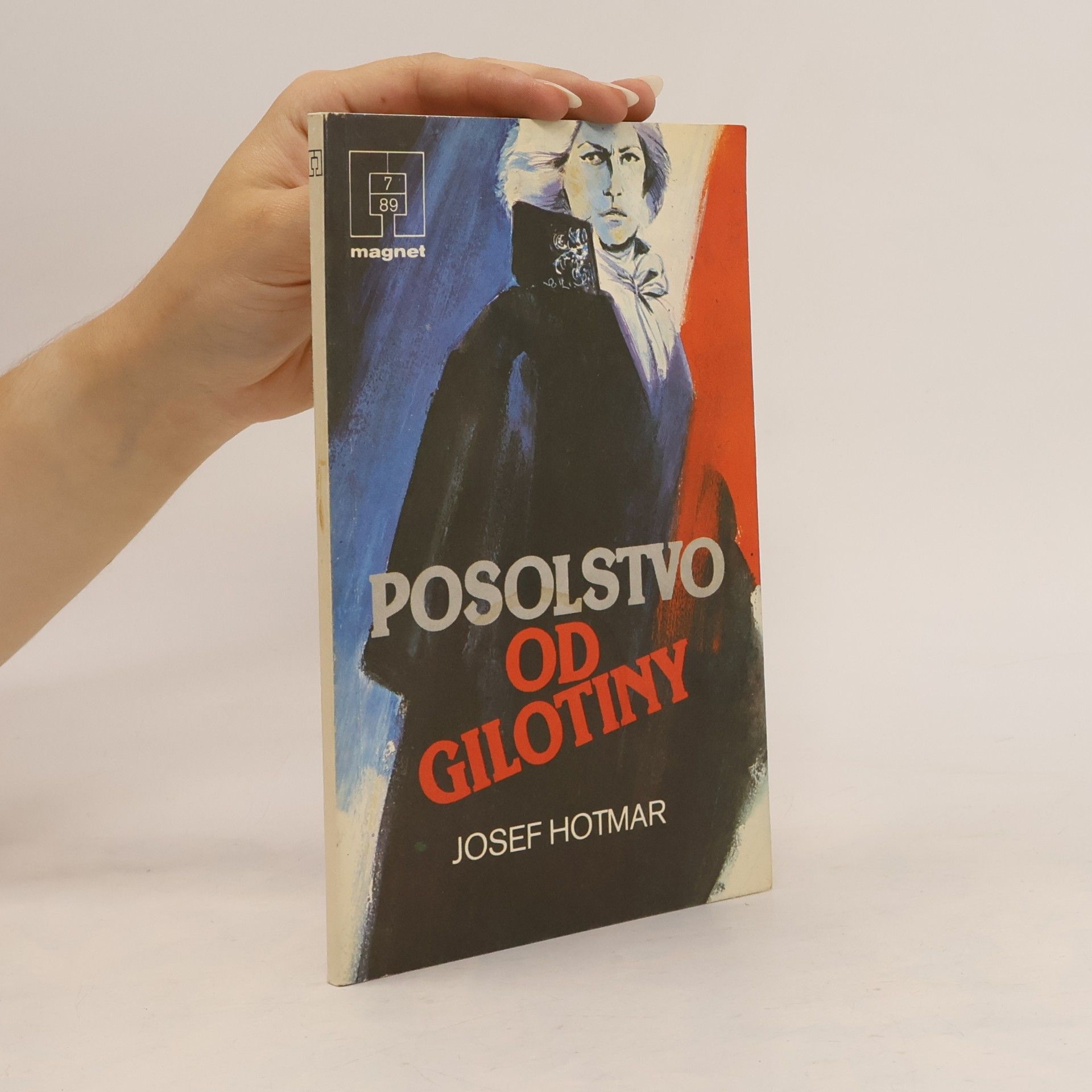 Josef Hotmar Poselství od gilotiny