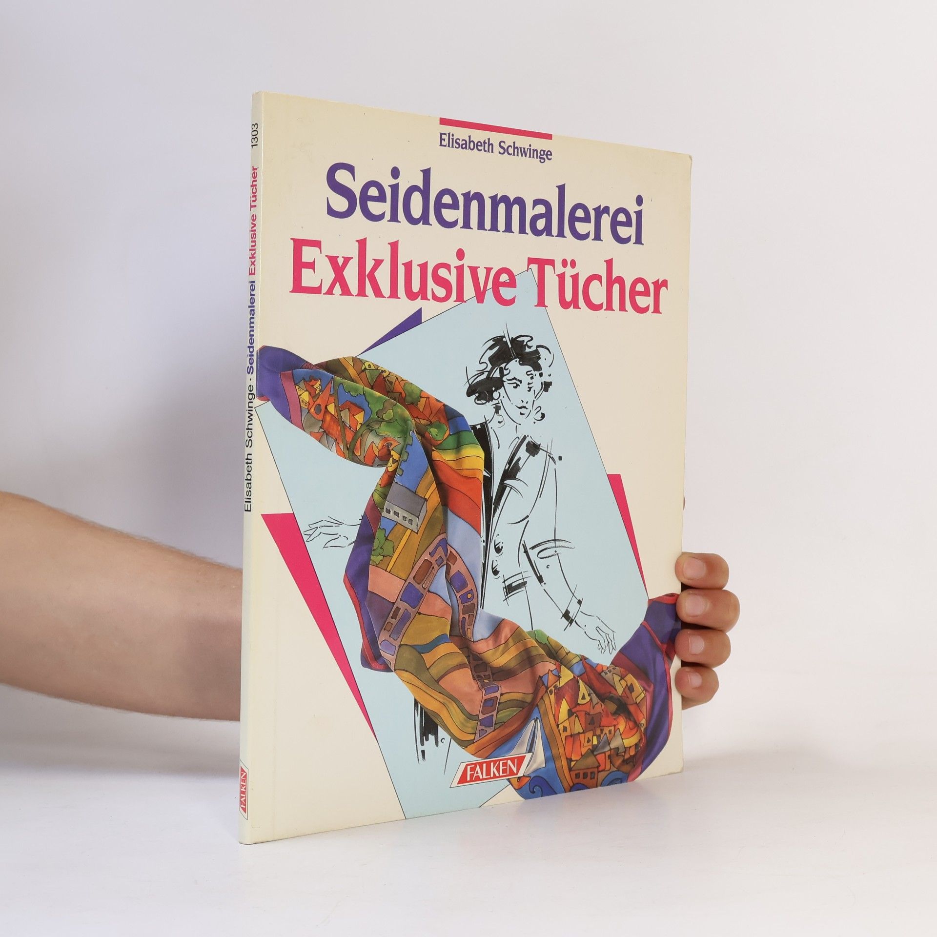 Autorenkollektiv Seidenmalerei exklusive Tücher