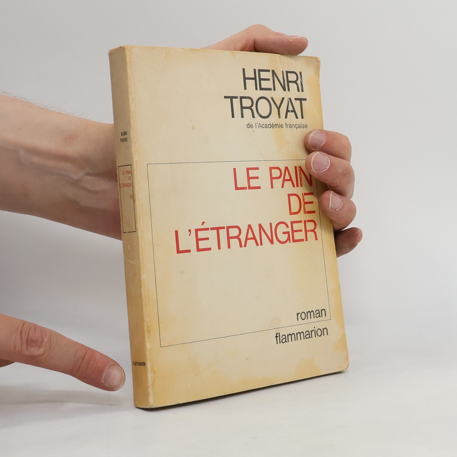 Henri Troyat Le pain de l'étranger