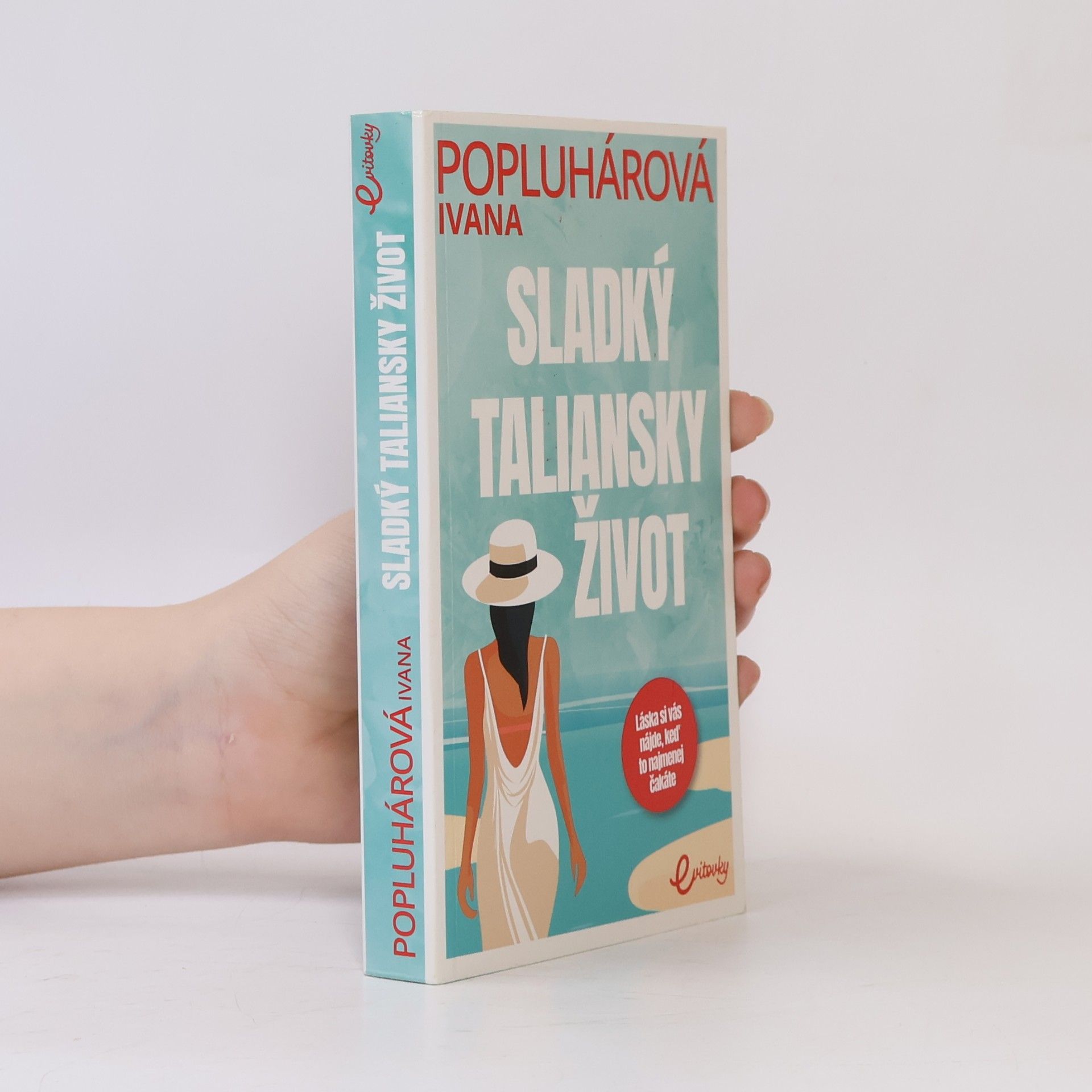 Ivana Popluhárová Sladký taliansky život