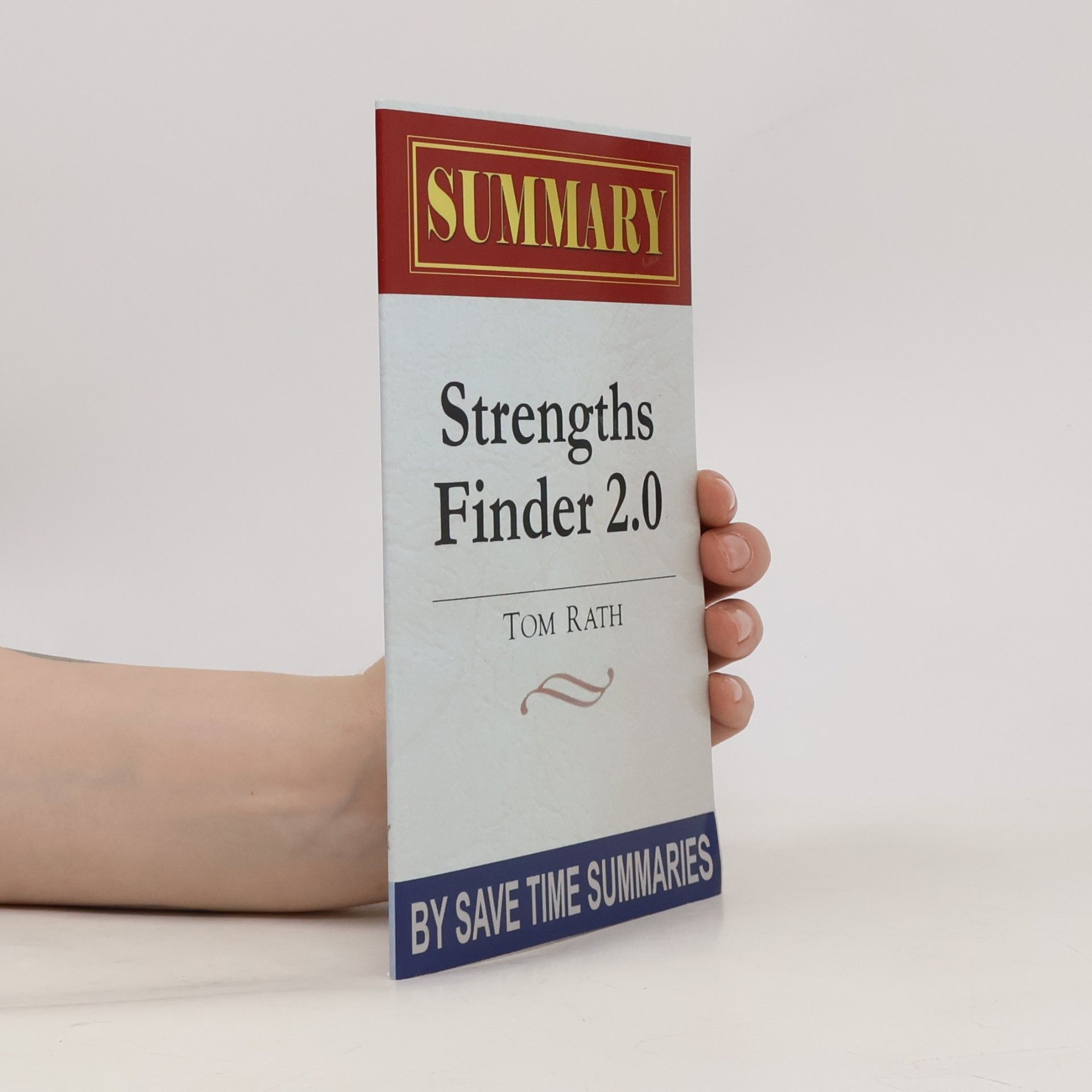 Tom Rath Strengths Finder 2.0