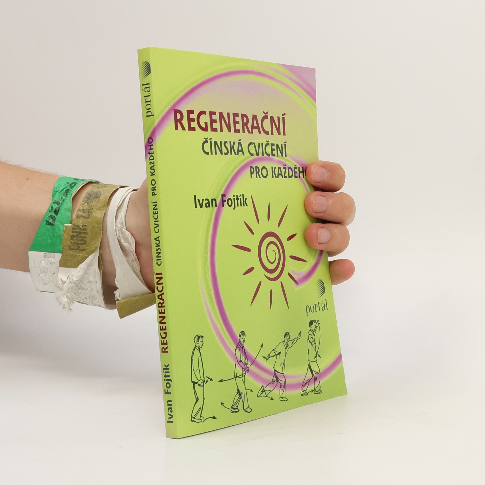 Ivan Fojtík Regenerační čínská cvičení pro každého