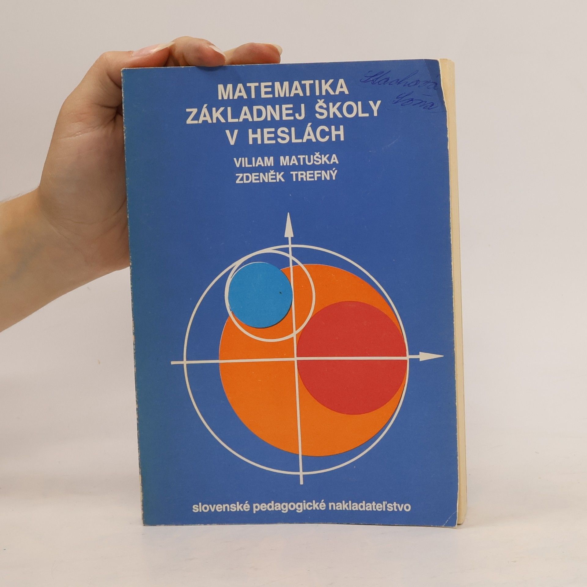 Viliam Matuška Matematika základnej školy v heslách