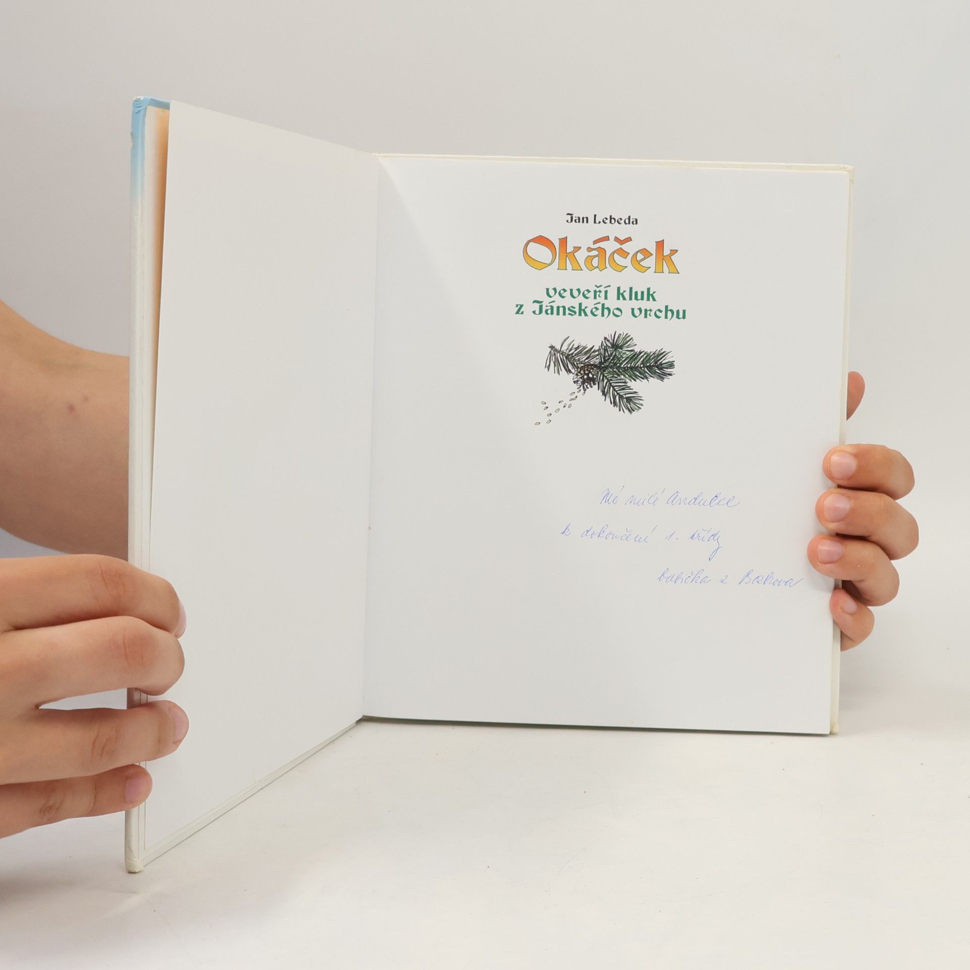 Jan Lebeda Okáček, veveří kluk z Jánského vrchu