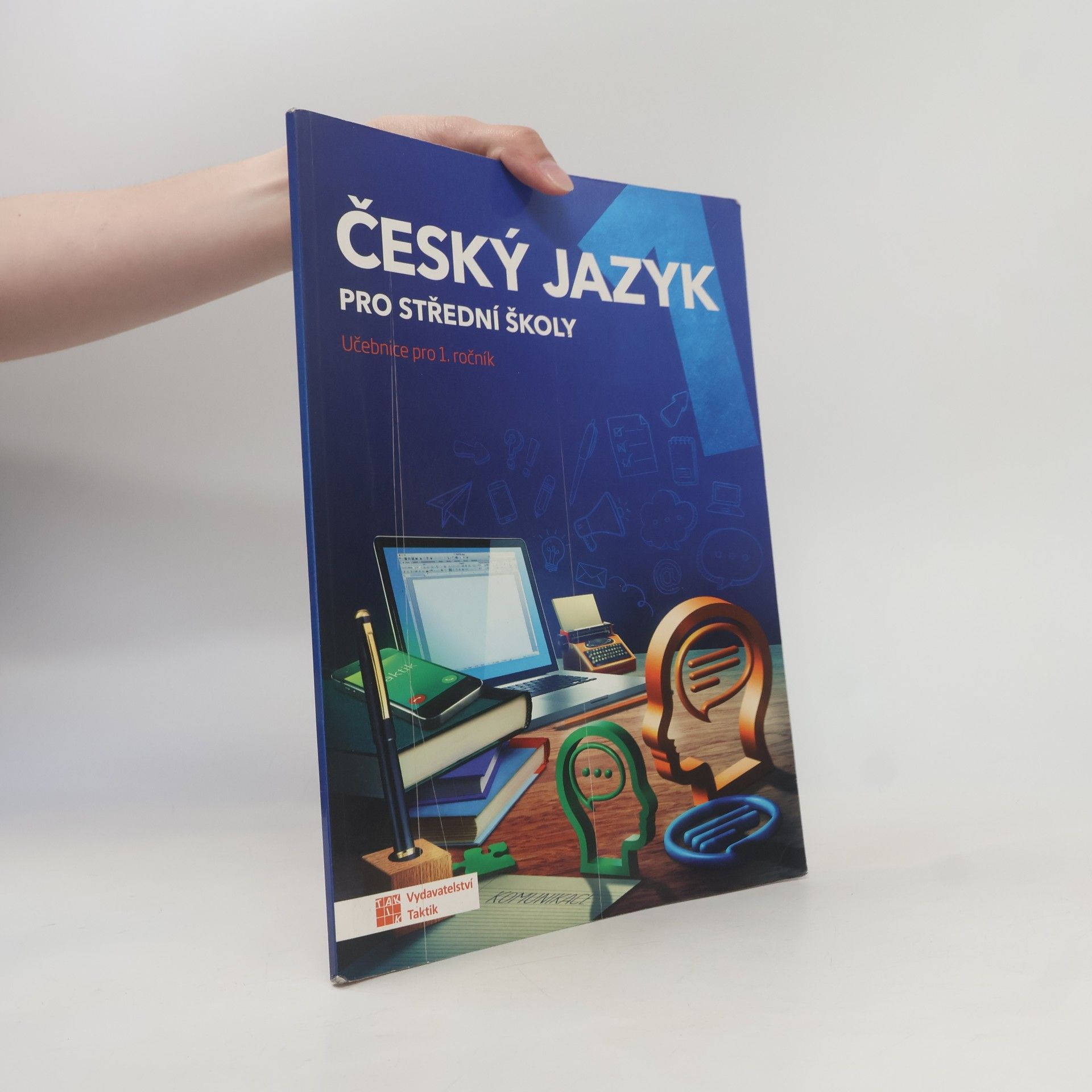 Zdeňka Sobolová Český jazyk pro střední školy. Učebnice pro 1. ročník