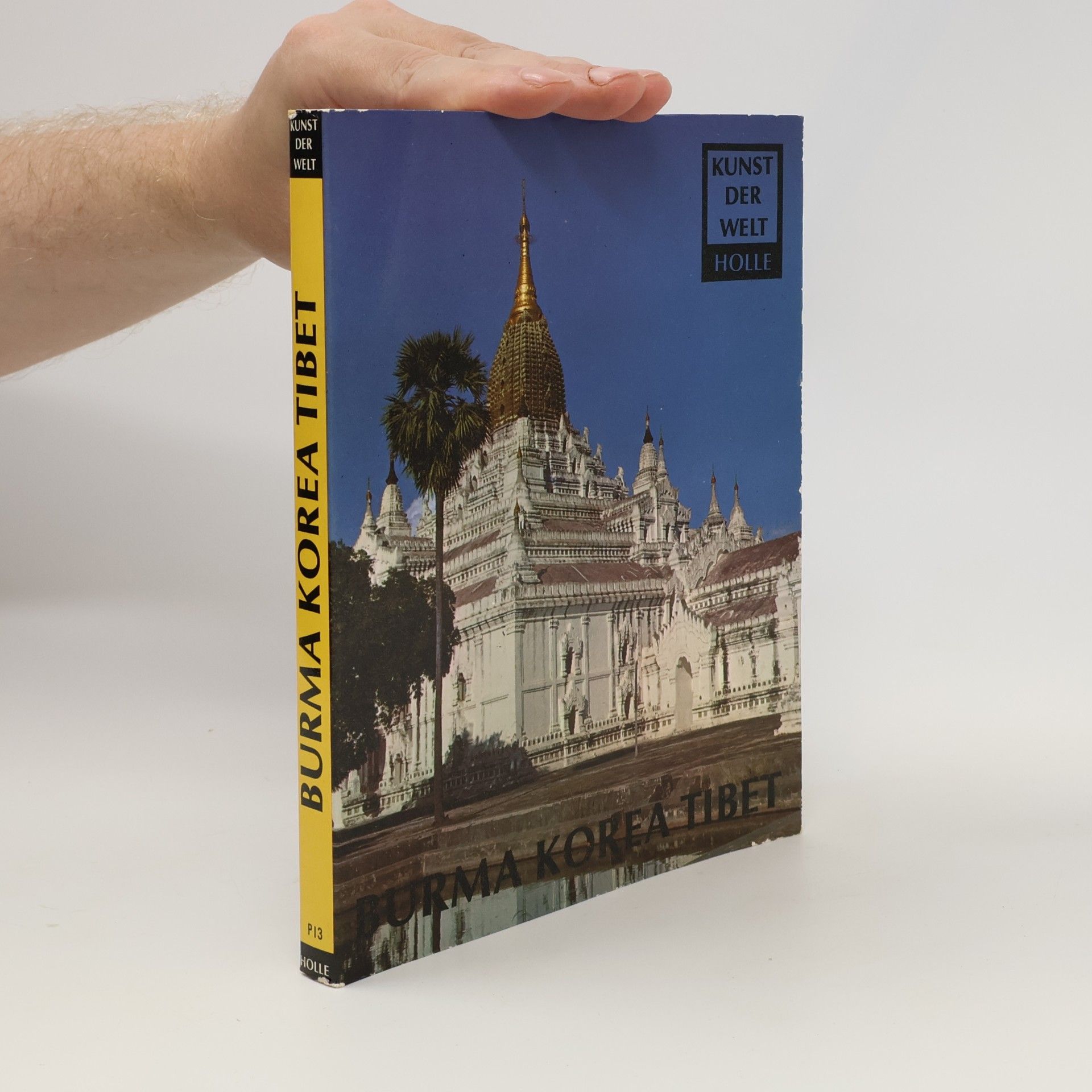 Alexander B. Griswold Kunst der Welt. Burma. Korea. Tibet