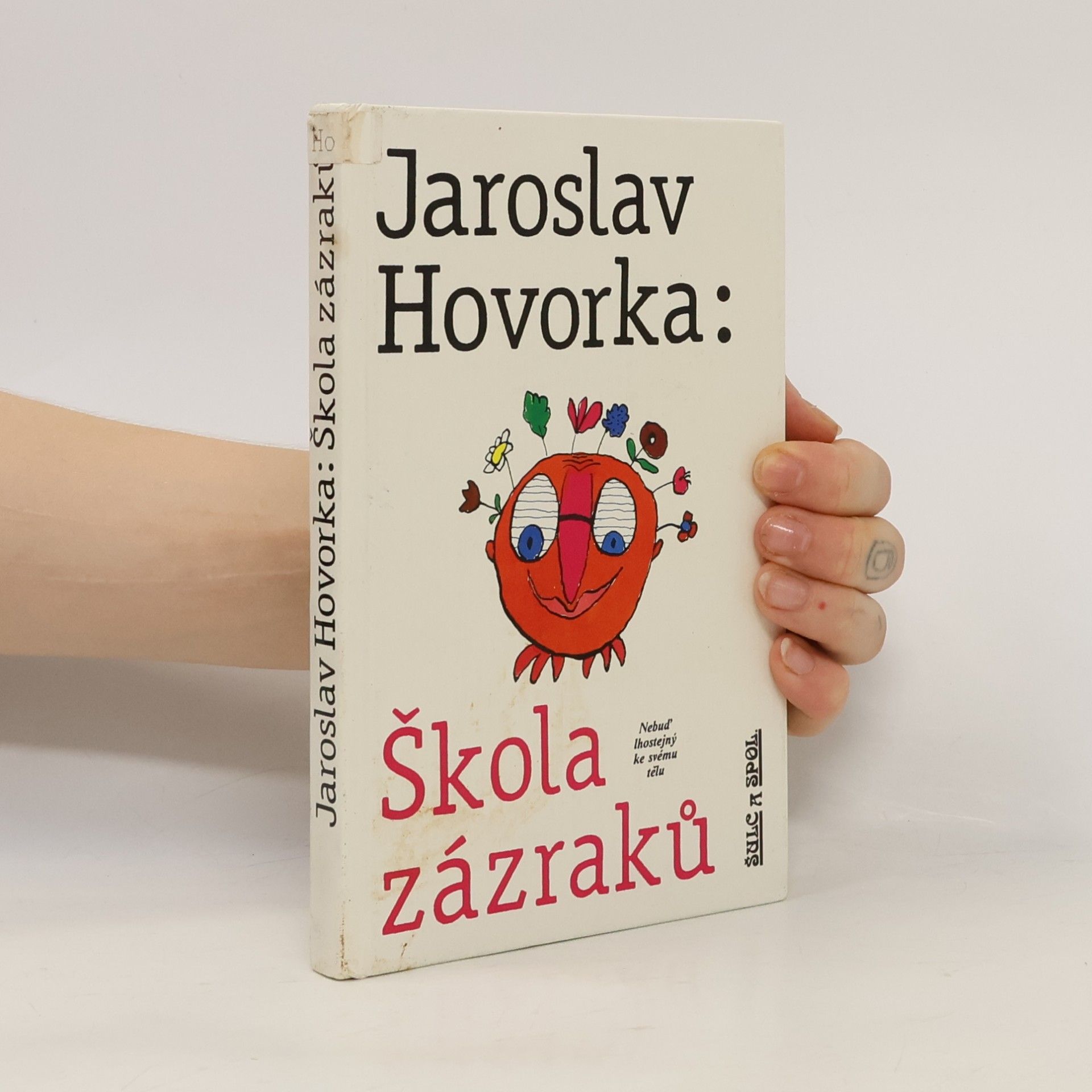 Jaroslav Hovorka Škola zázraků