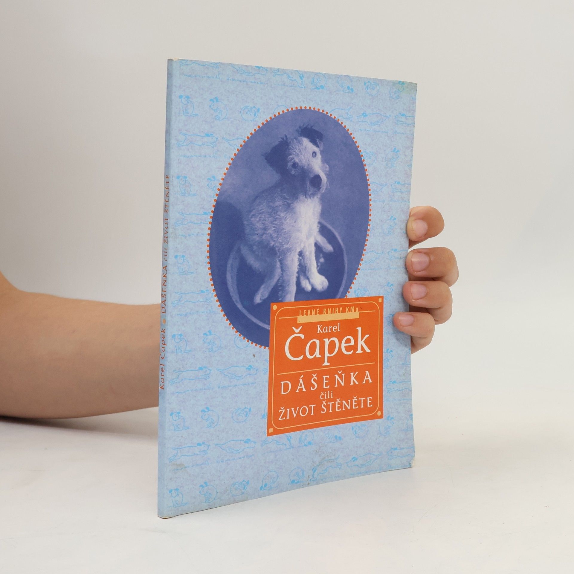 Karel Čapek Dášeňka čili Život štěněte