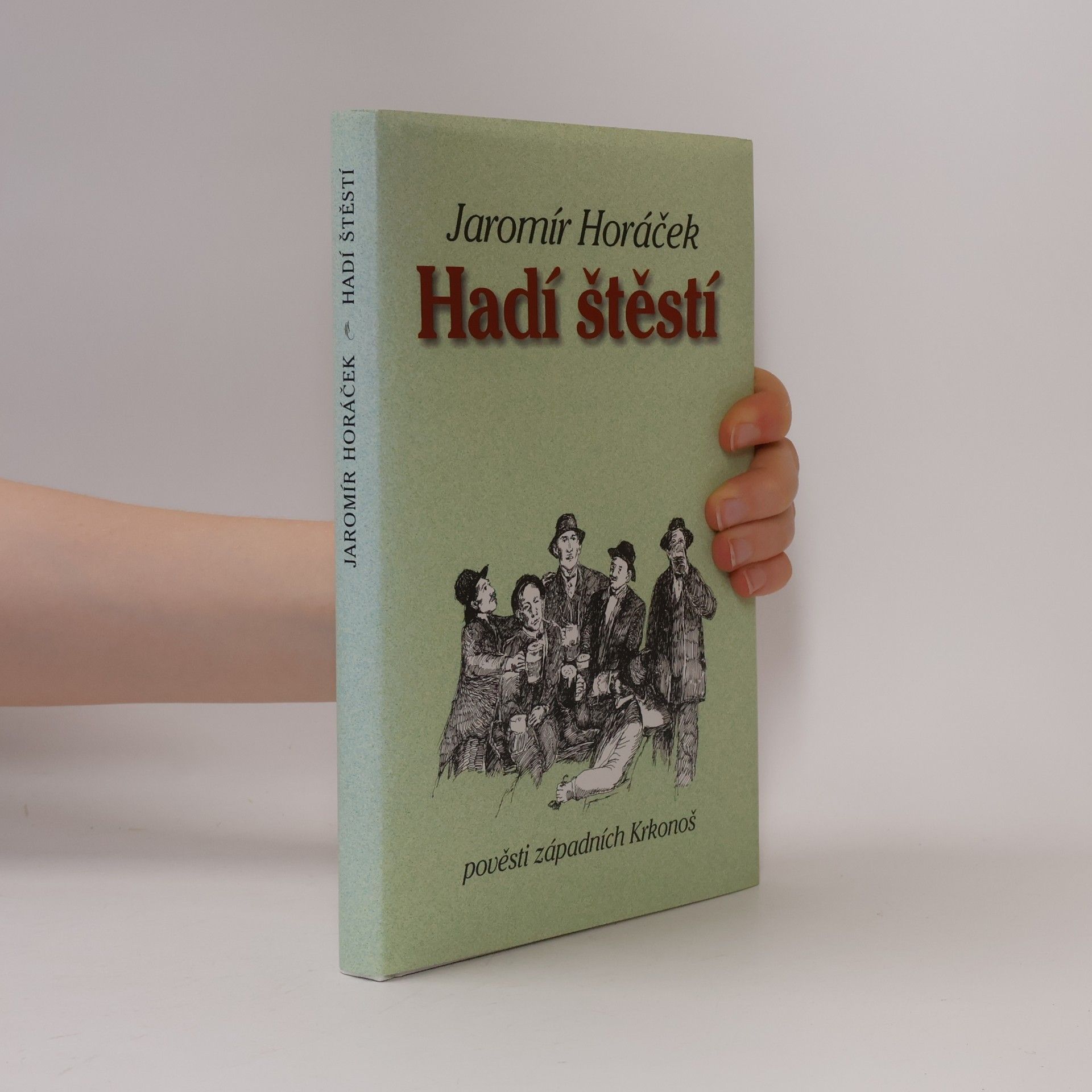 Pavel Trnka Hadí štěstí. Pověsti Západních Krkonoš