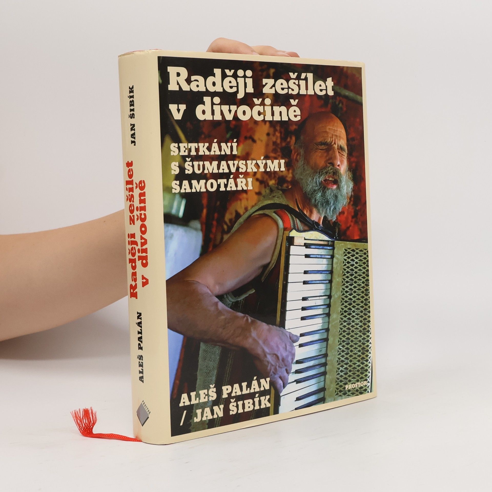 Aleš Palán Raději zešílet v divočině