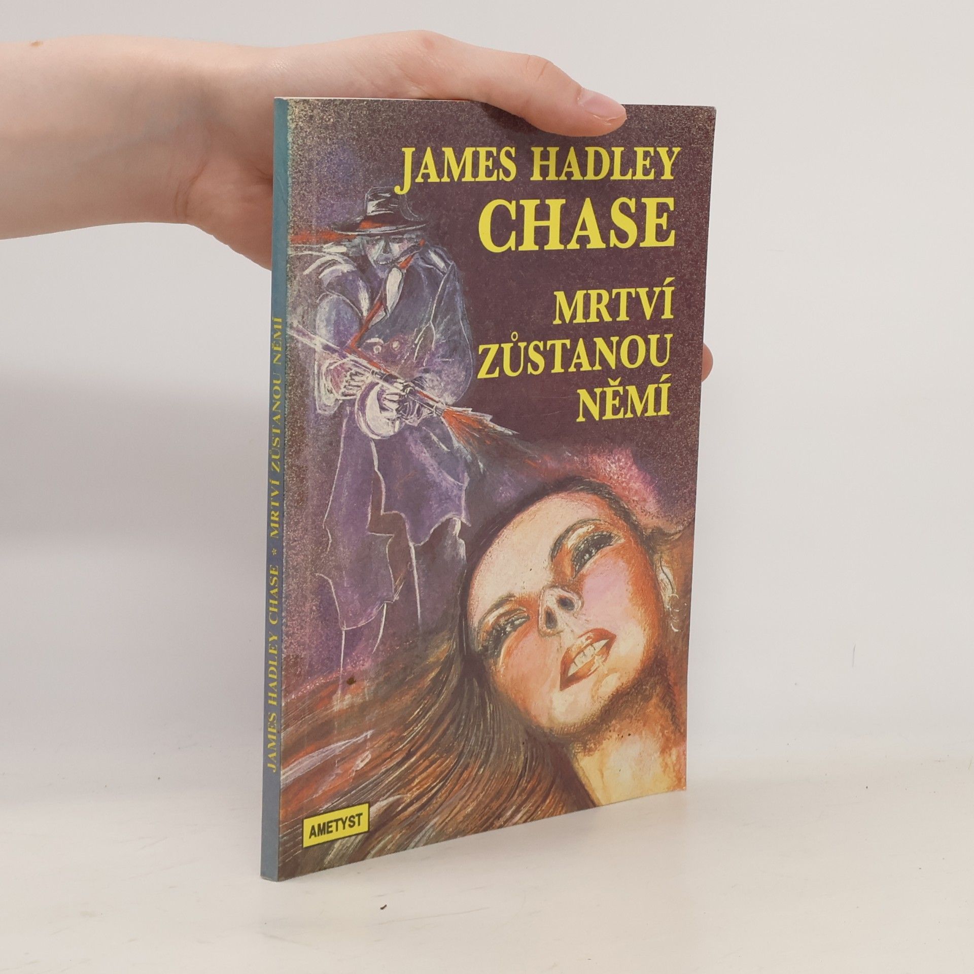 James Hadley Chase Mrtví zůstanou němí