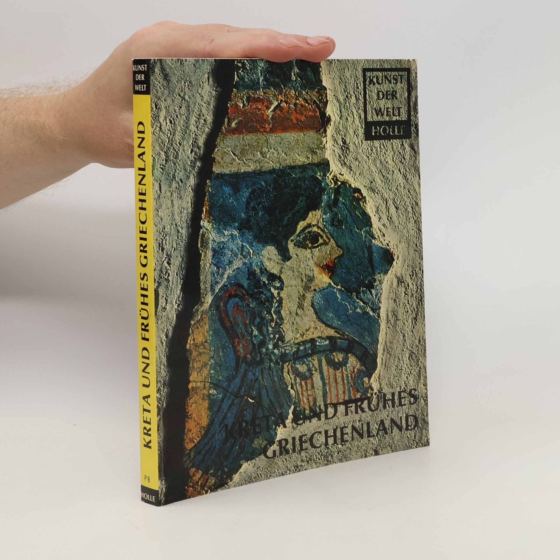 Kreta und frühes Griechenland. Prolegomena zur griechischen Kunstgeschichte