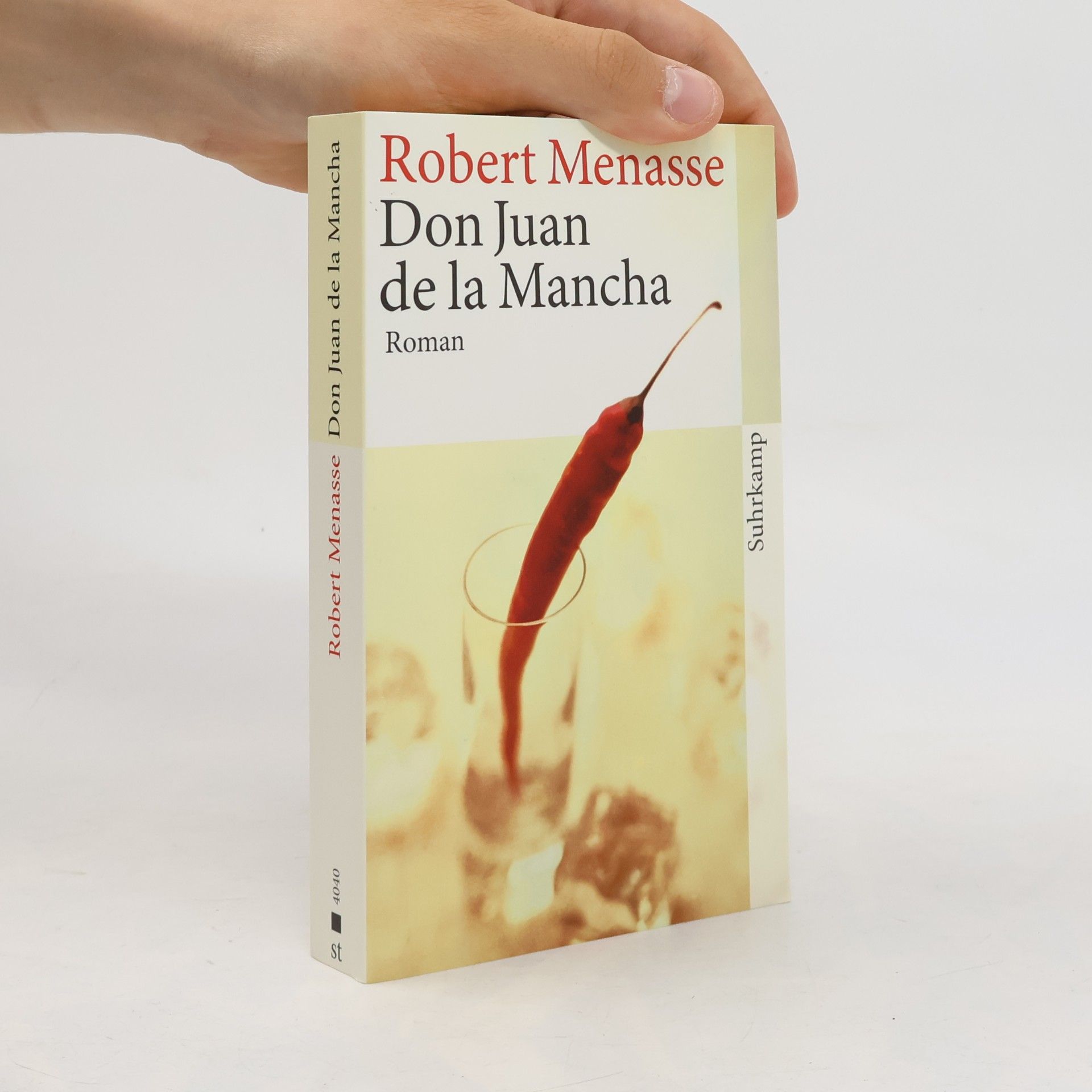 Robert Menasse Don Juan de La Mancha oder Die Erziehung der Lust