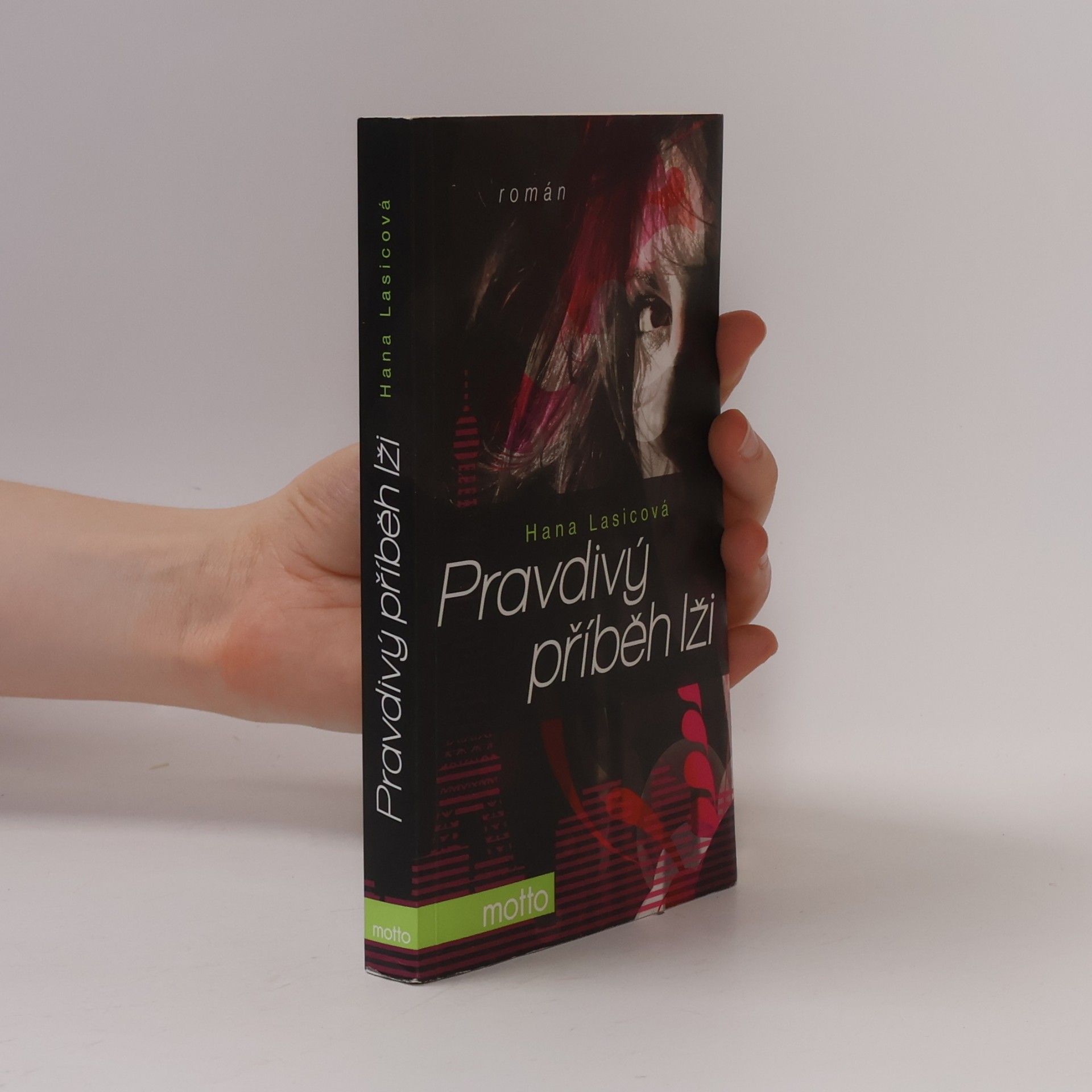 Hana Lasicová Pravdivý příběh lži