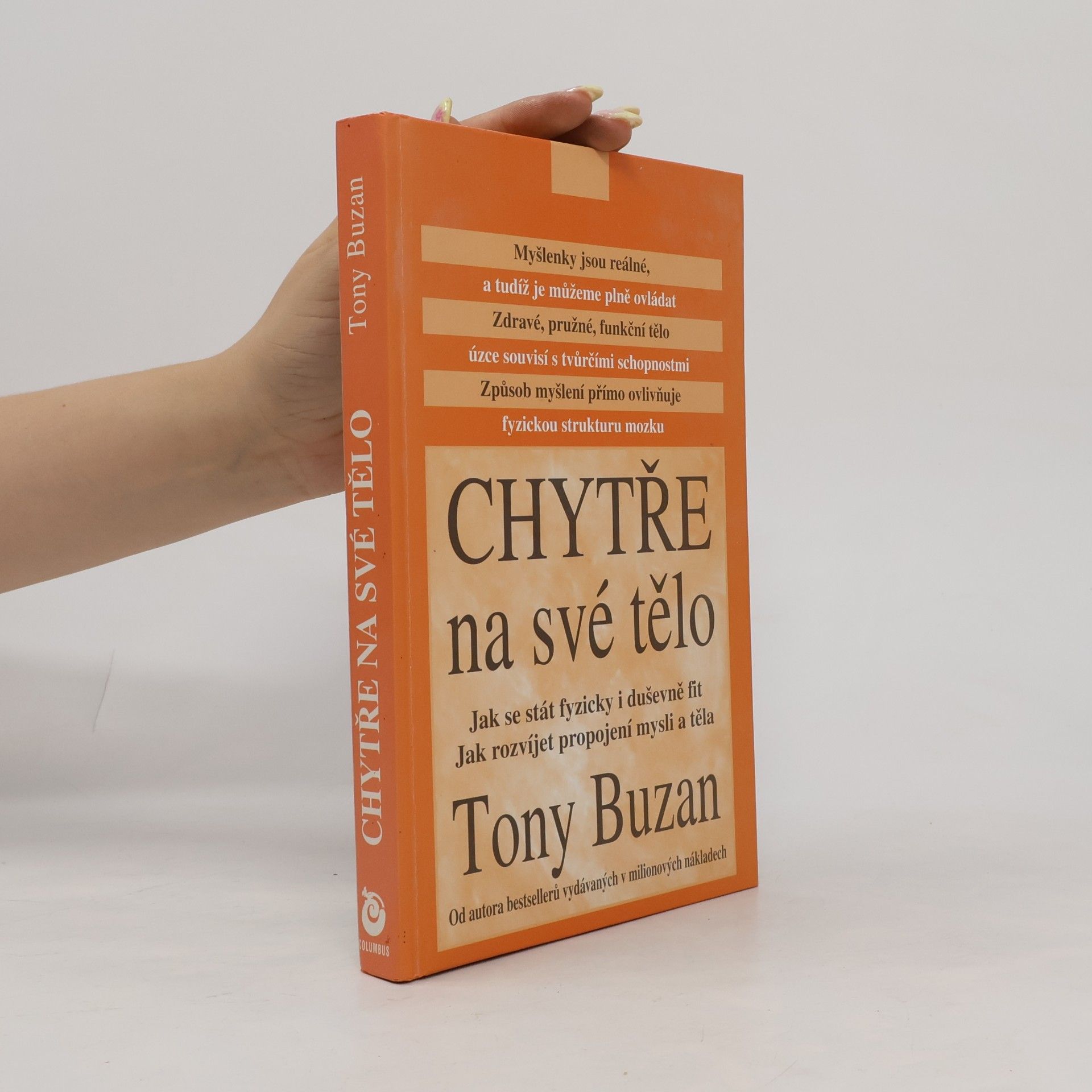 Jiří Martínek Chytře na své tělo. Jak se stát fyzicky i duševně fit. Jak rozvíjet propojení mysli a těla