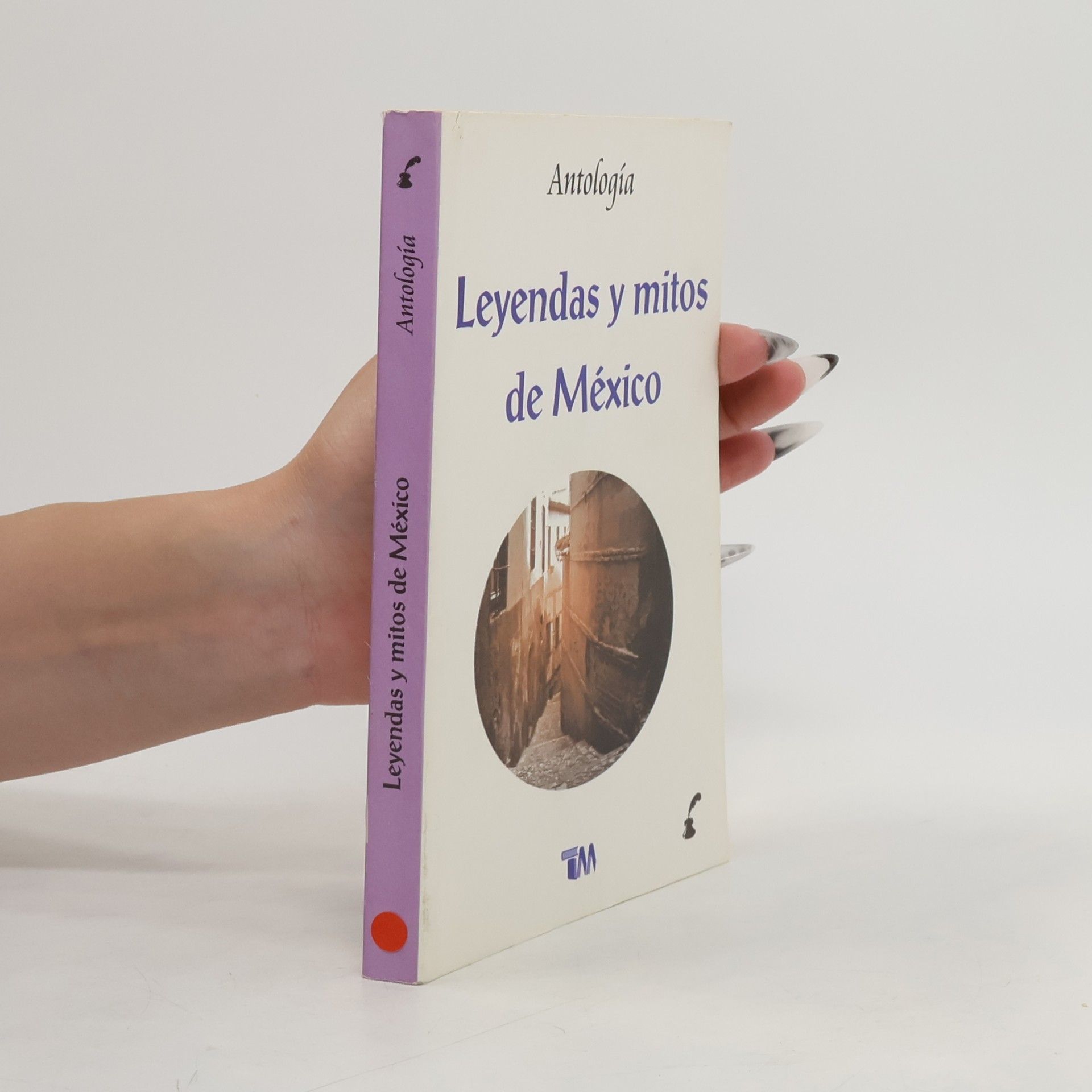 Kolektiv autorů Leyendas y mitos de México