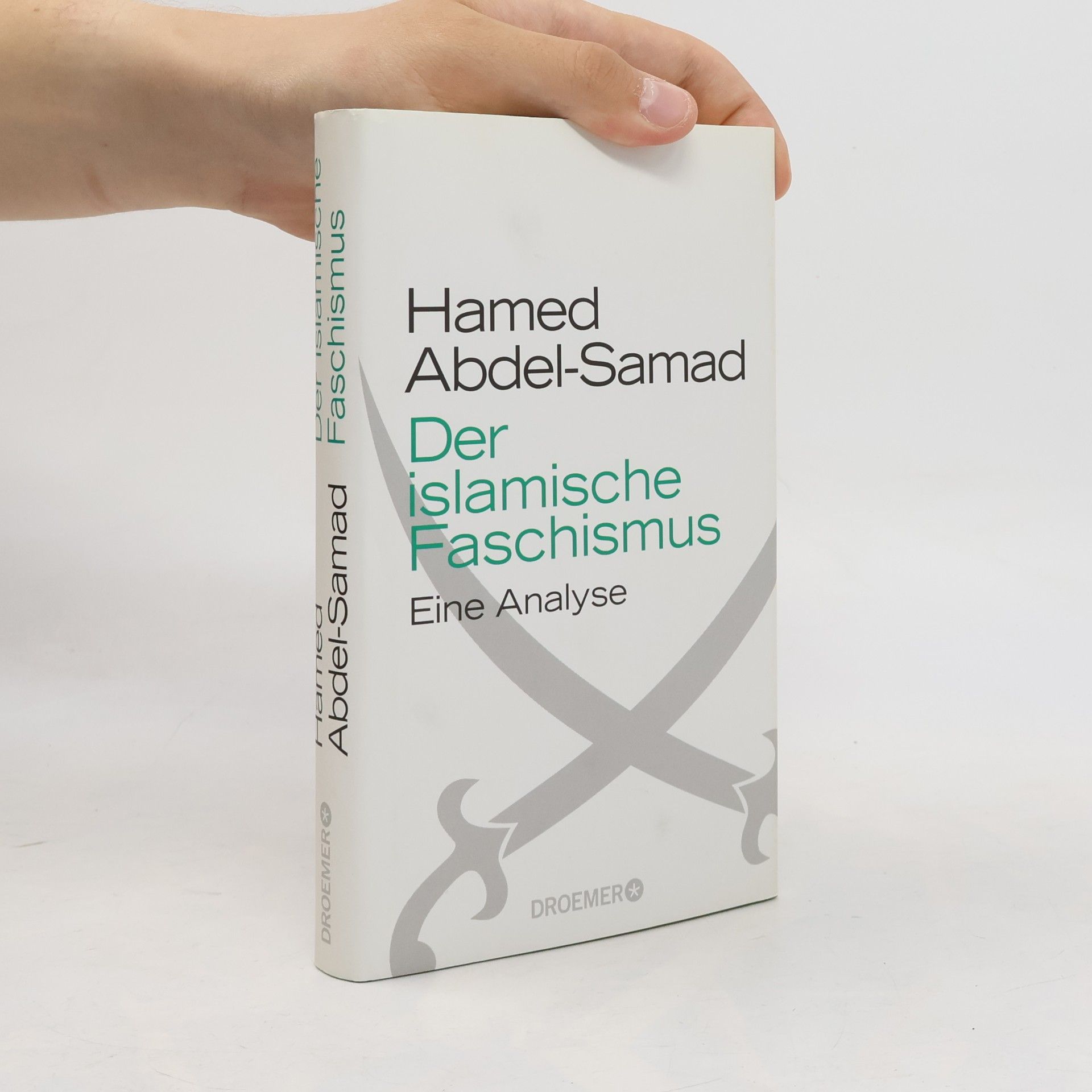 Hamed Abdel- Samad Der islamische Faschismus