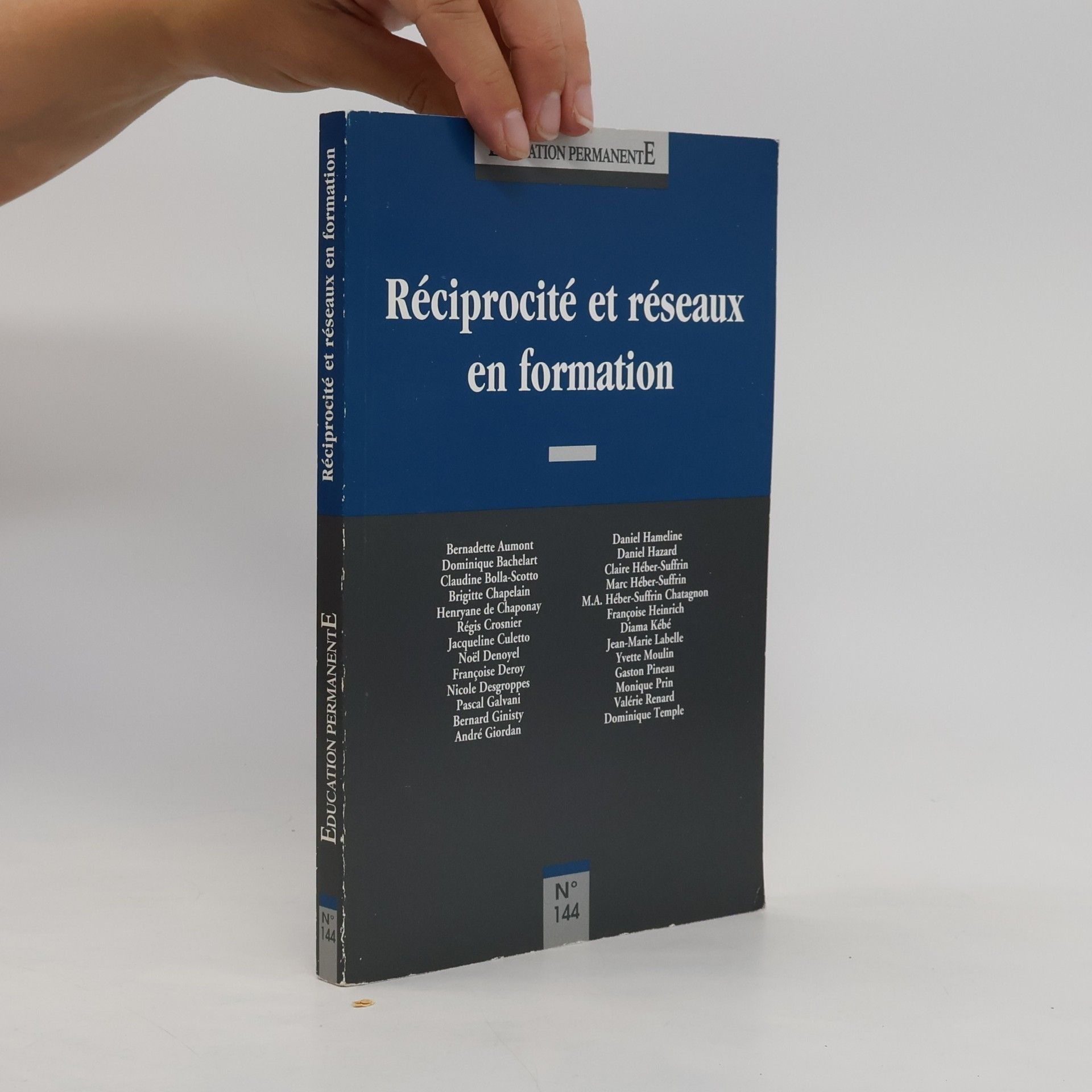 Autorenkollektiv Education permanente 144. Réciprocité et réseaux en formation