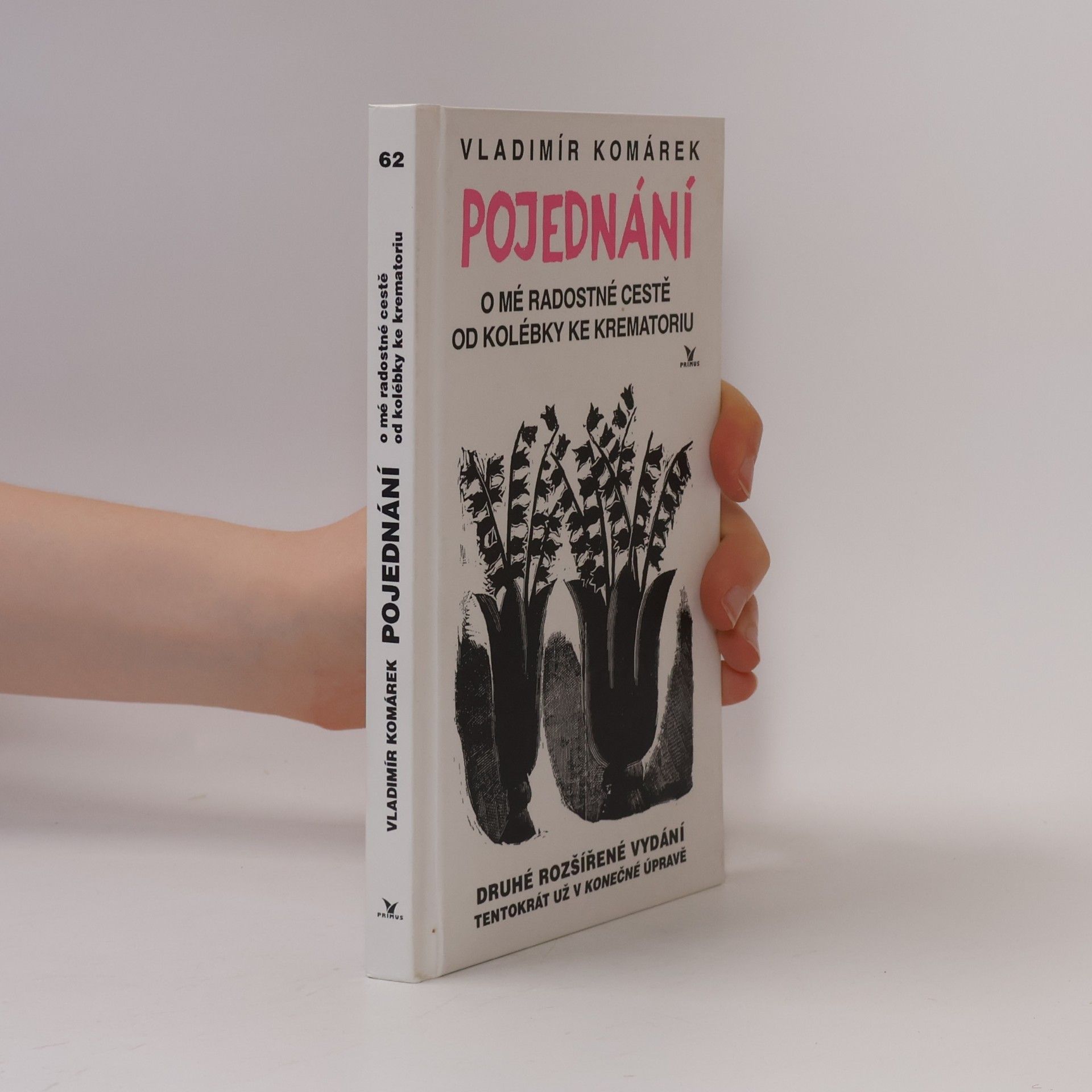 Pojednání o mé radostné cestě od kolébky ke krematoriu