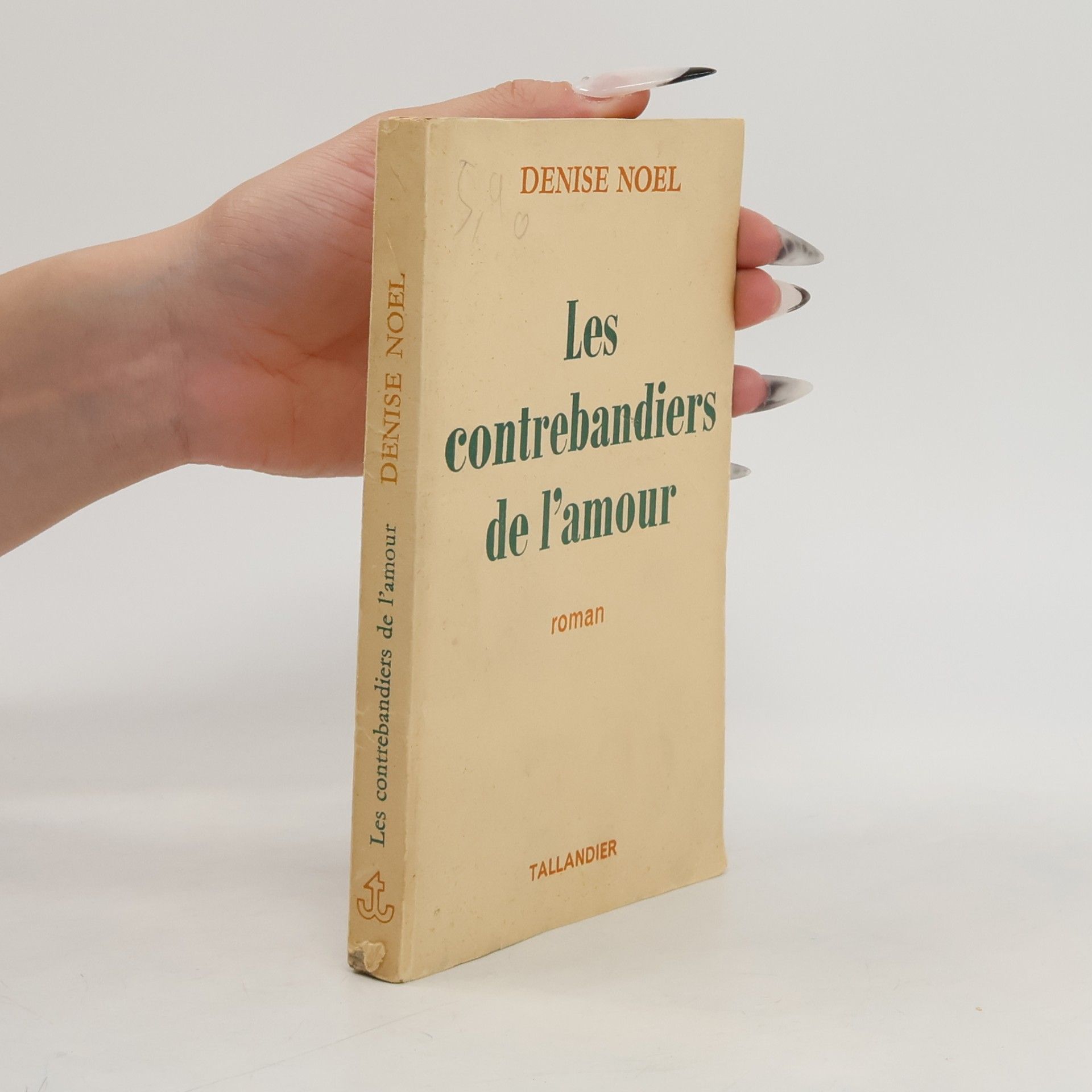 Denise Noel Les contrebandiers de l'amour