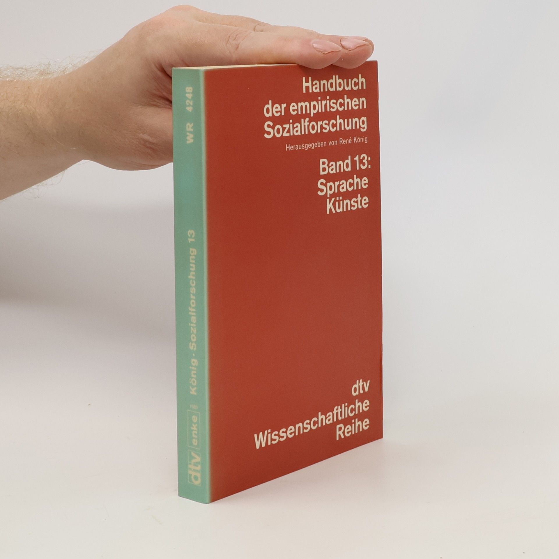 Handbuch der empirischen Sozialforschung - 13: Sprache, Künste