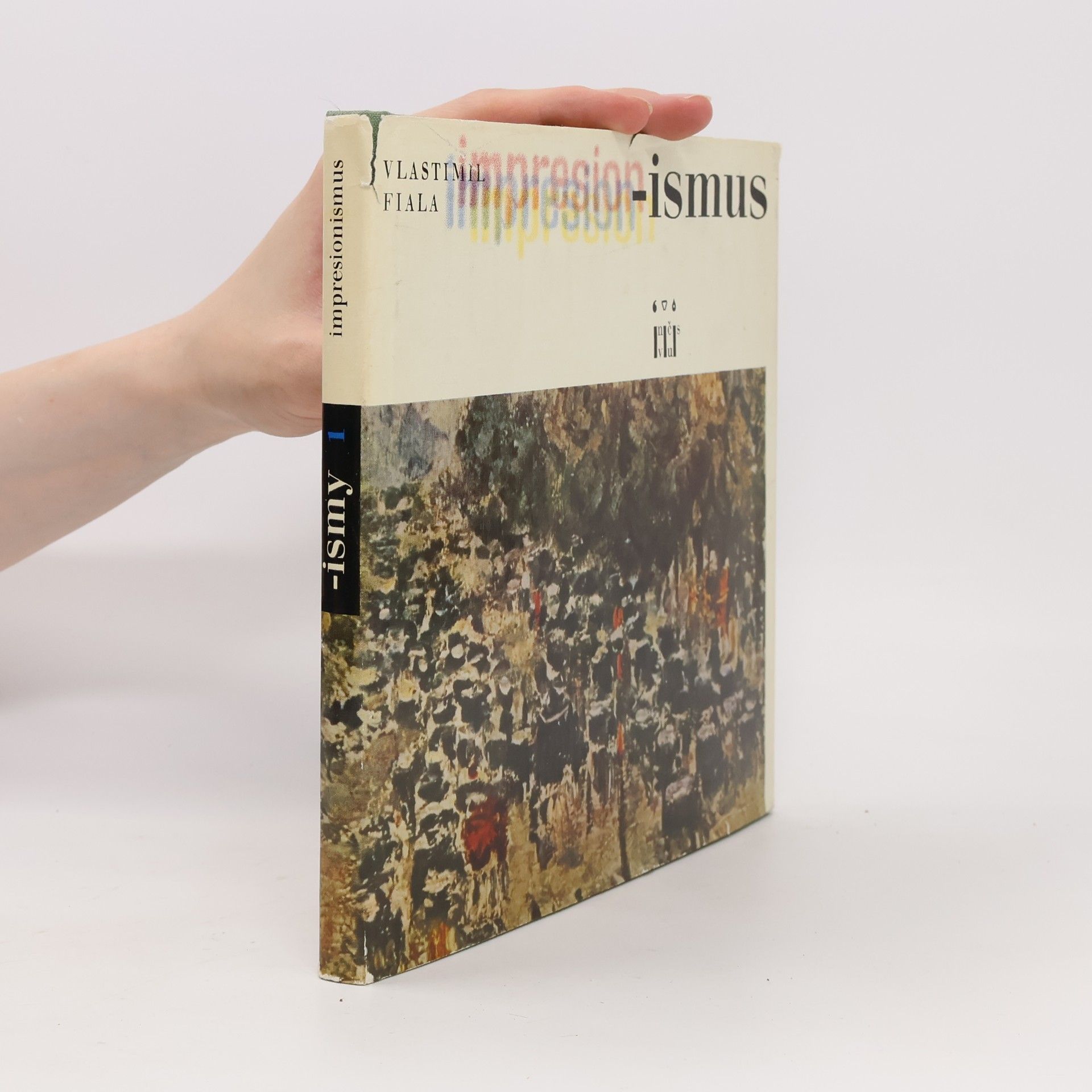 Vlastimil Fiala Impresionismus. -ismy 1