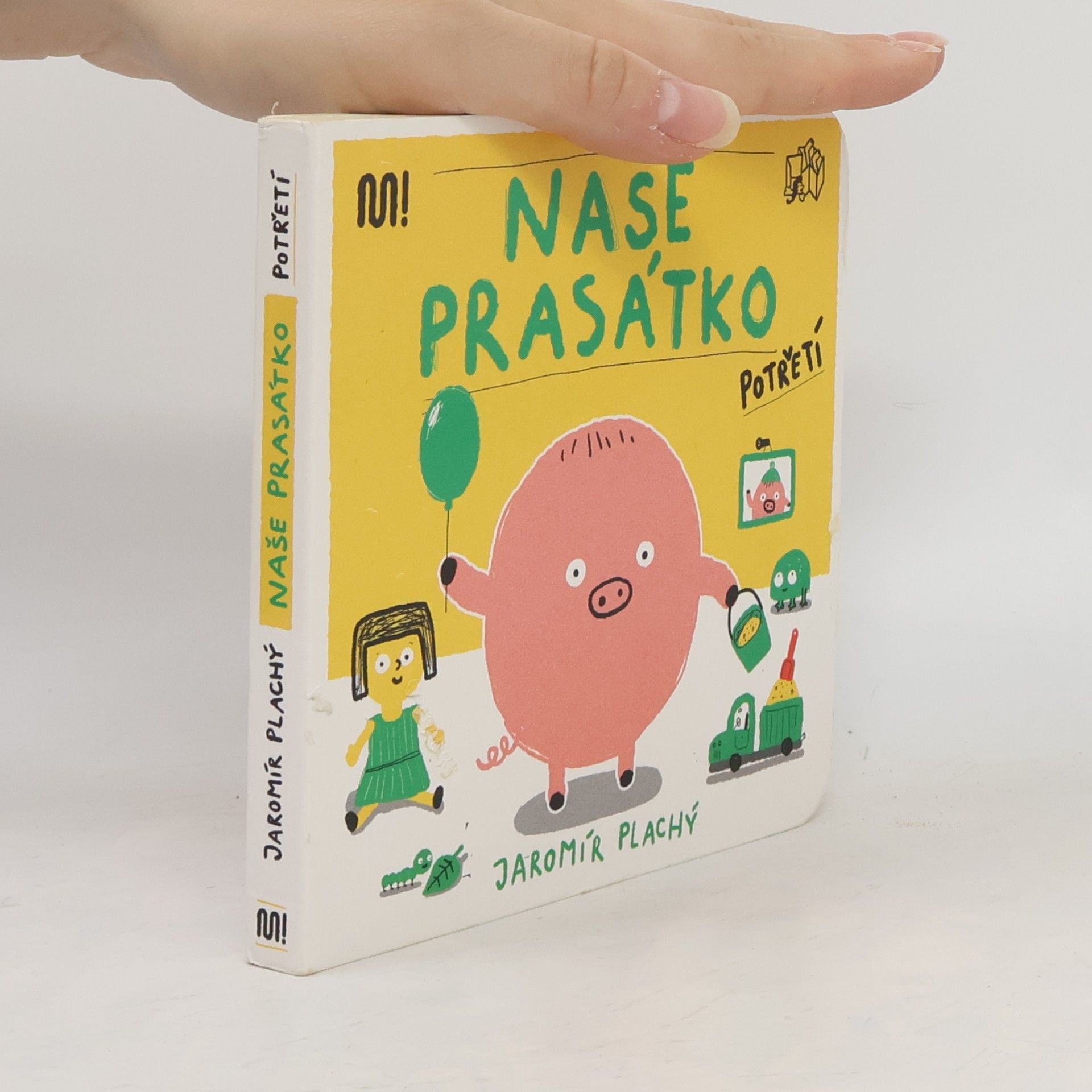 Jaromír Plachý Naše prasátko potřetí