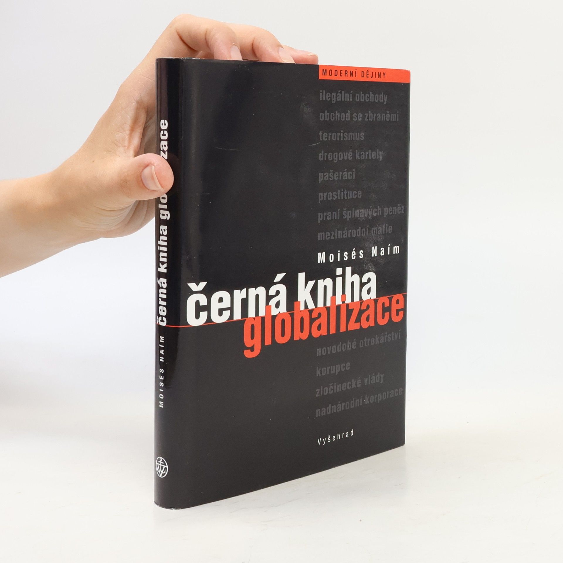 Moisés Naím Černá kniha globalizace