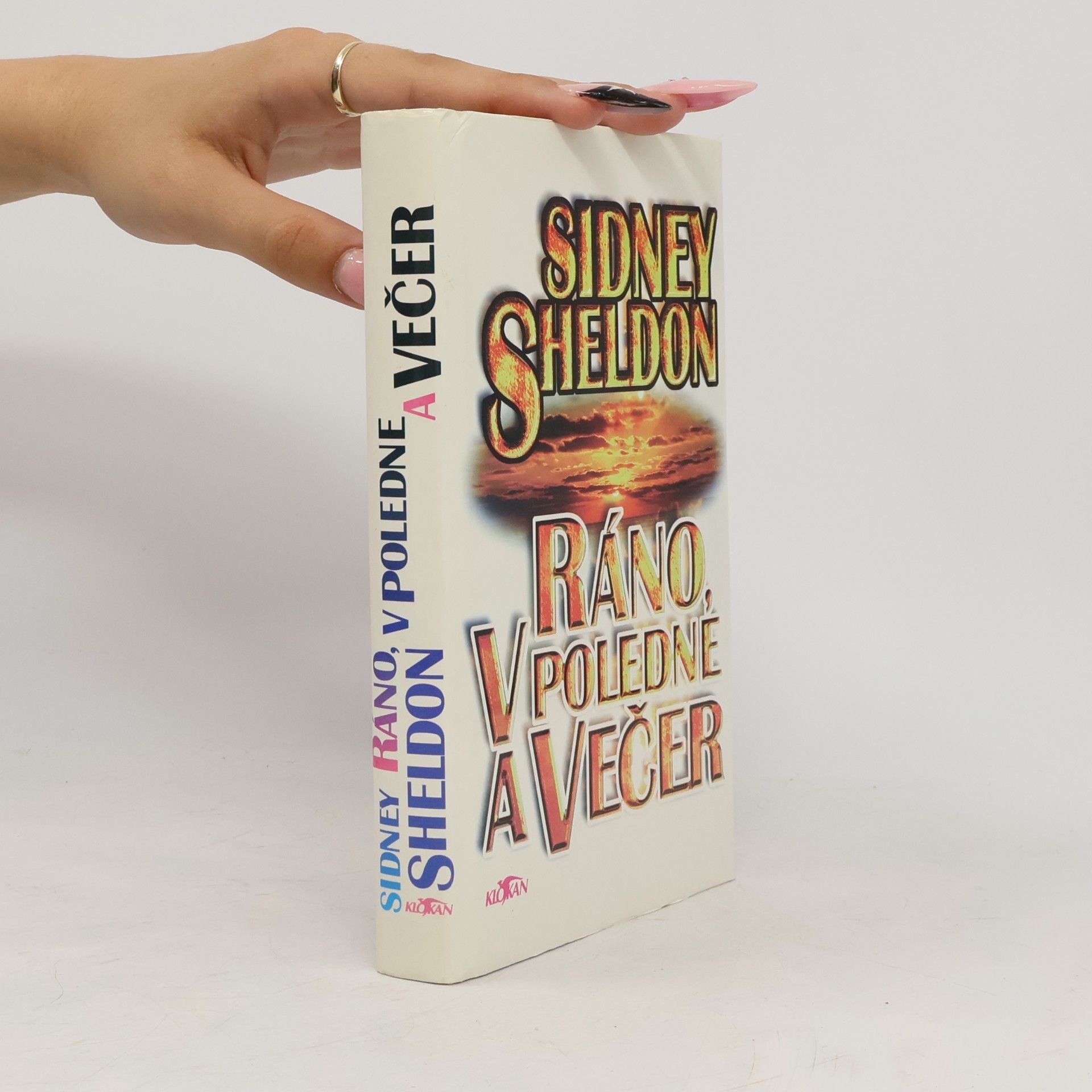 Sidney Sheldon Ráno, v poledne a večer