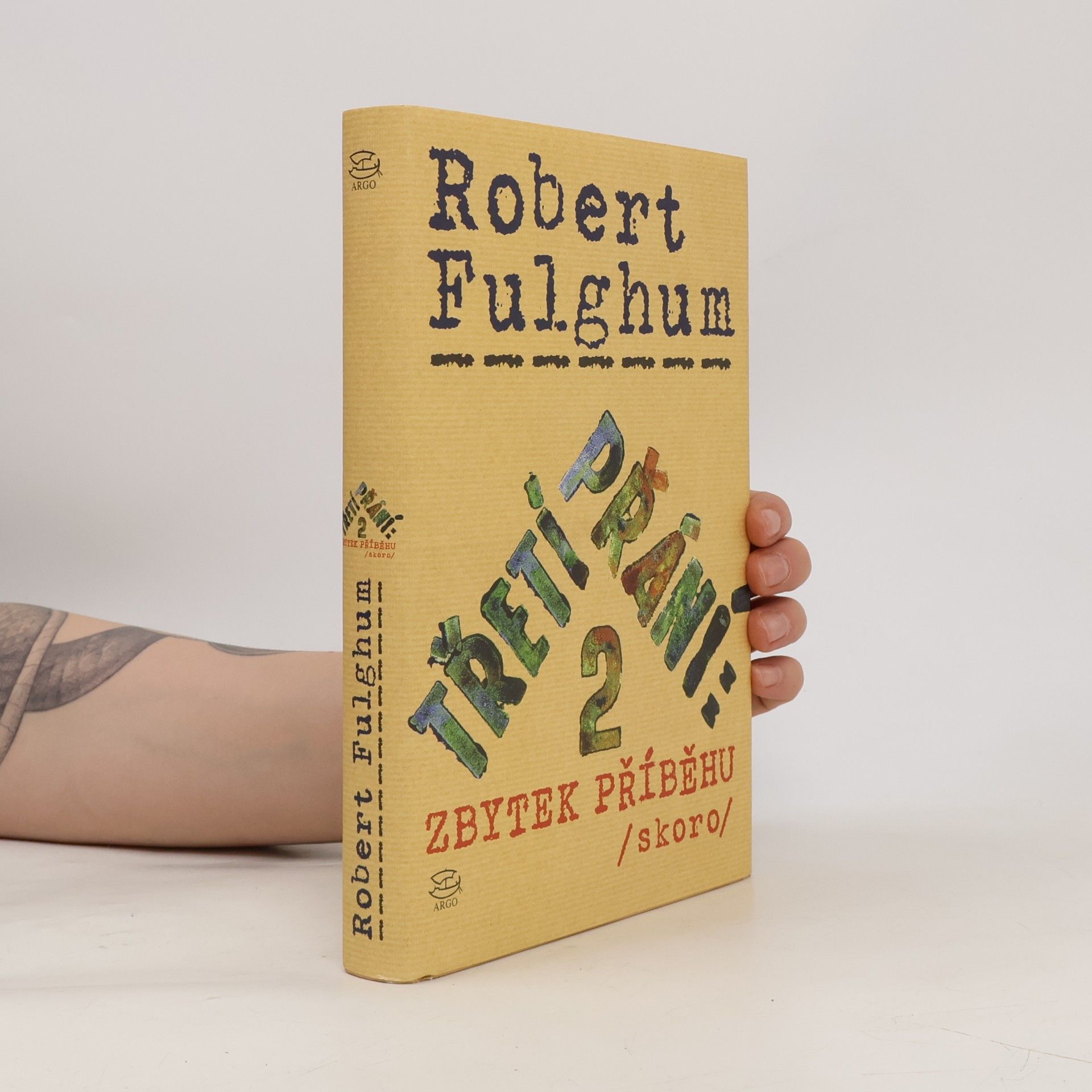 Robert Fulghum Třetí přání 2. Zbytek příběhu (skoro)