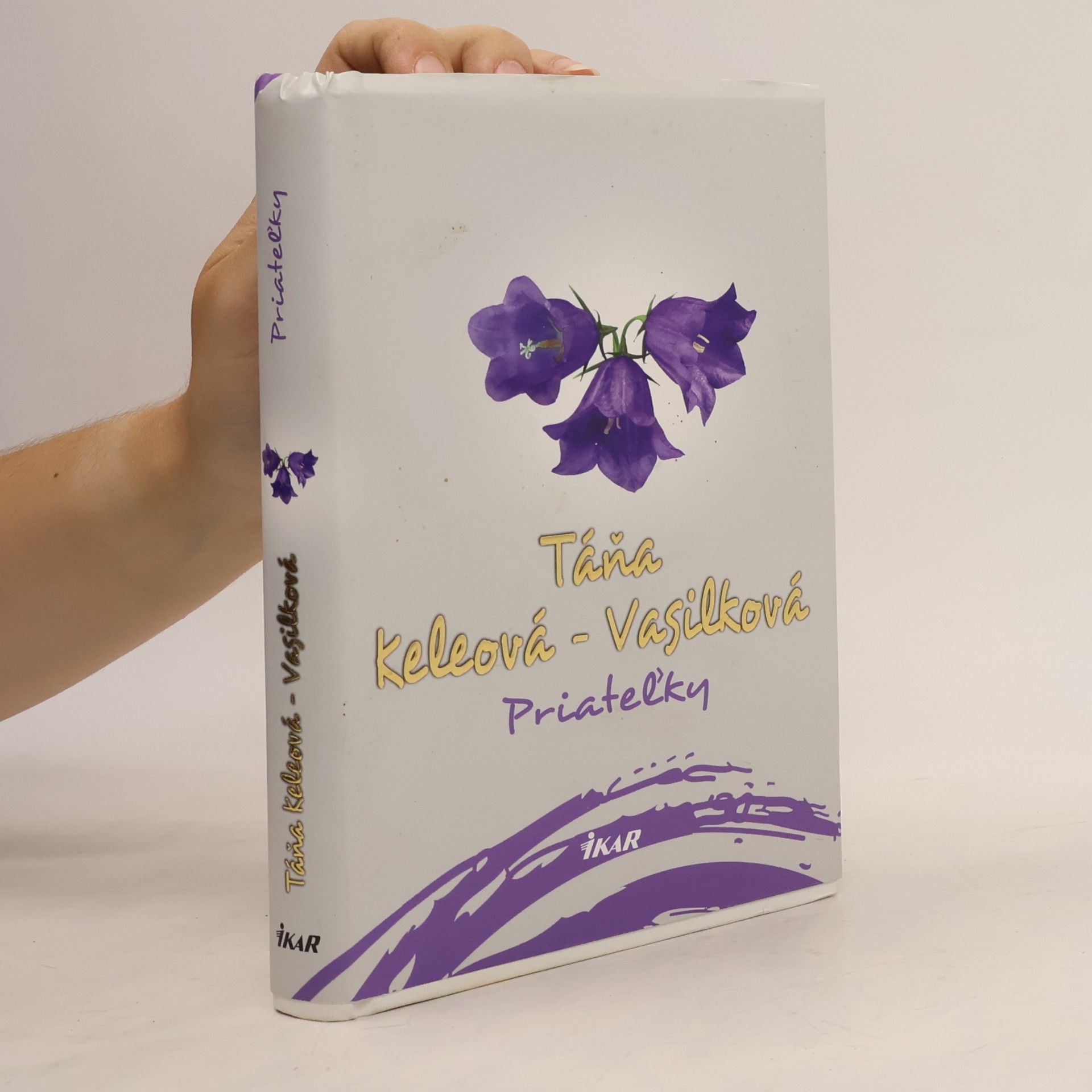 Táňa Keleová-Vasilková Priateľky