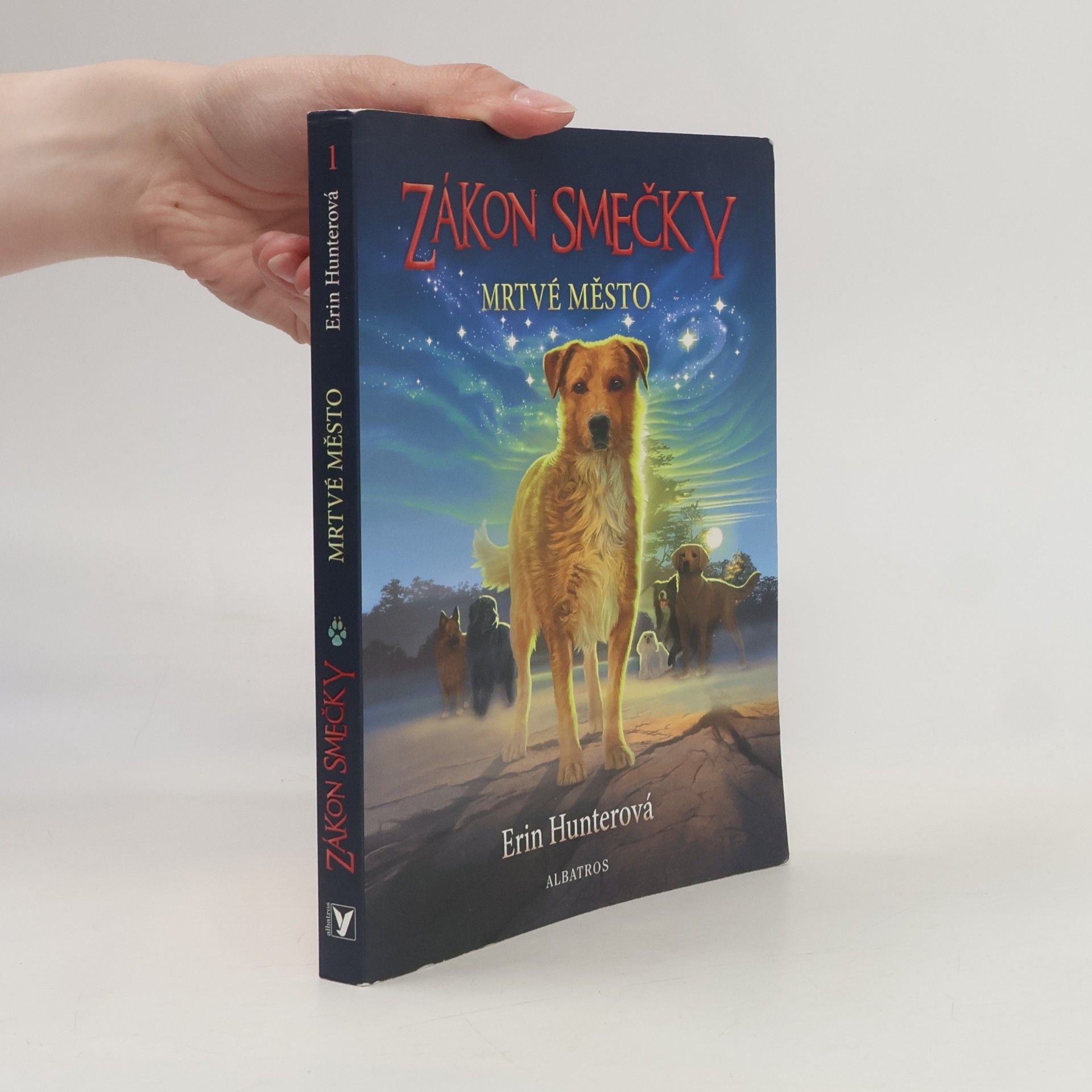 Erin Hunter Zákon smečky. Mrtvé město