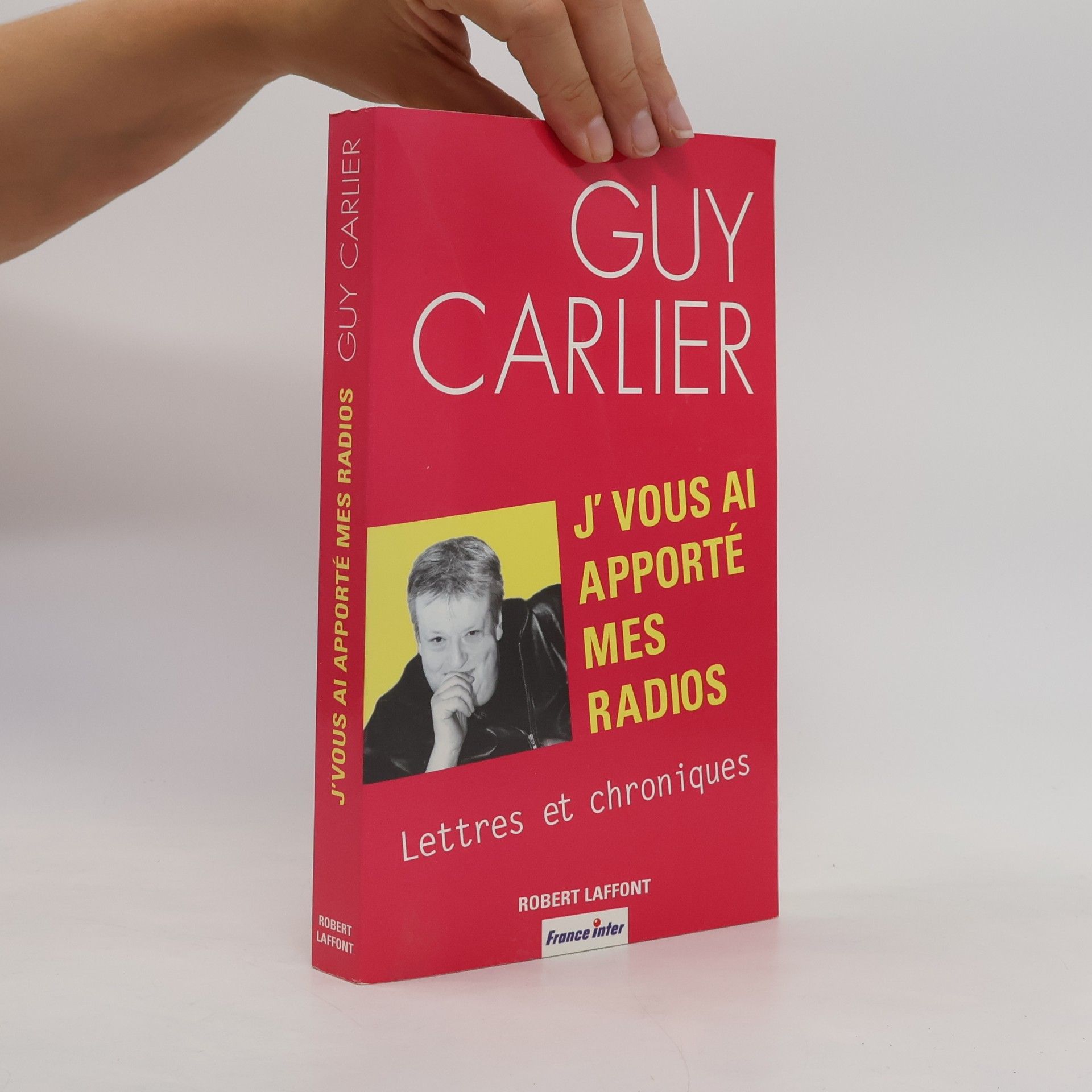 Guy Carlier J'vous ai apporté mes radios