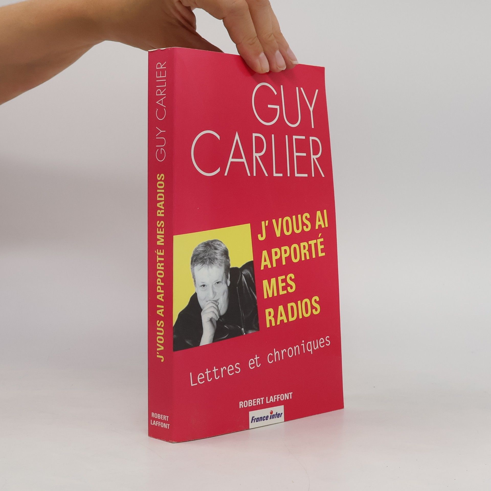 Guy Carlier J'vous ai apporté mes radios