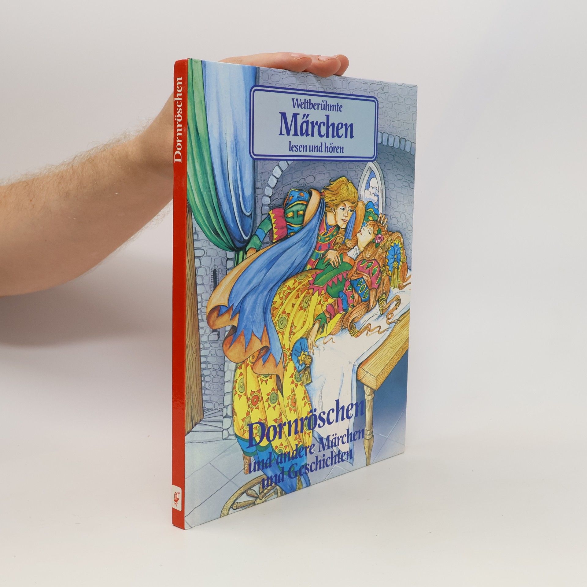 Autorenkollektiv Weltberühmte Märchen lesen und hören. Dornröschen und andere Märchen und Geschichten
