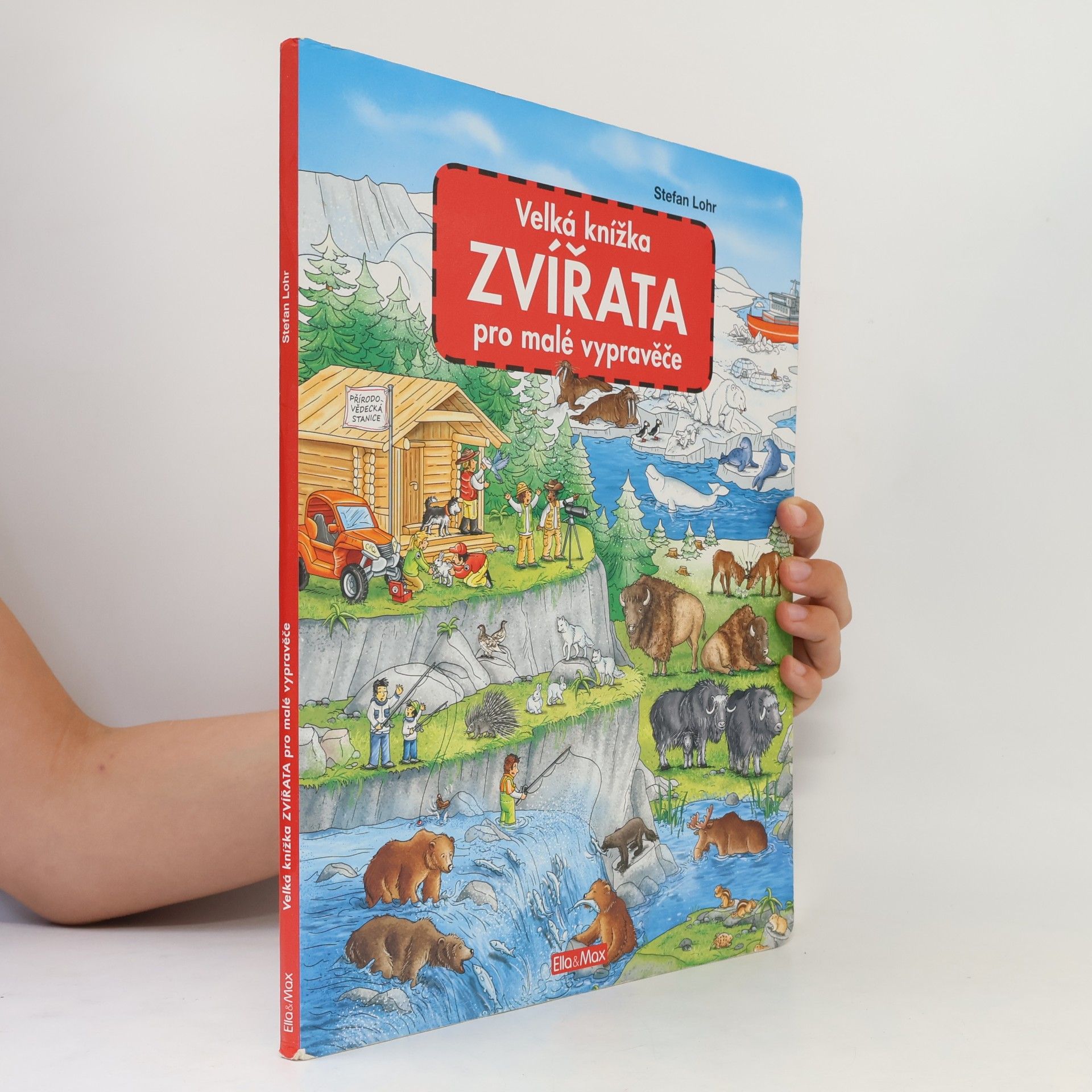 Stefan Lohr Zvířata - Velká knížka pro malé vypravěče