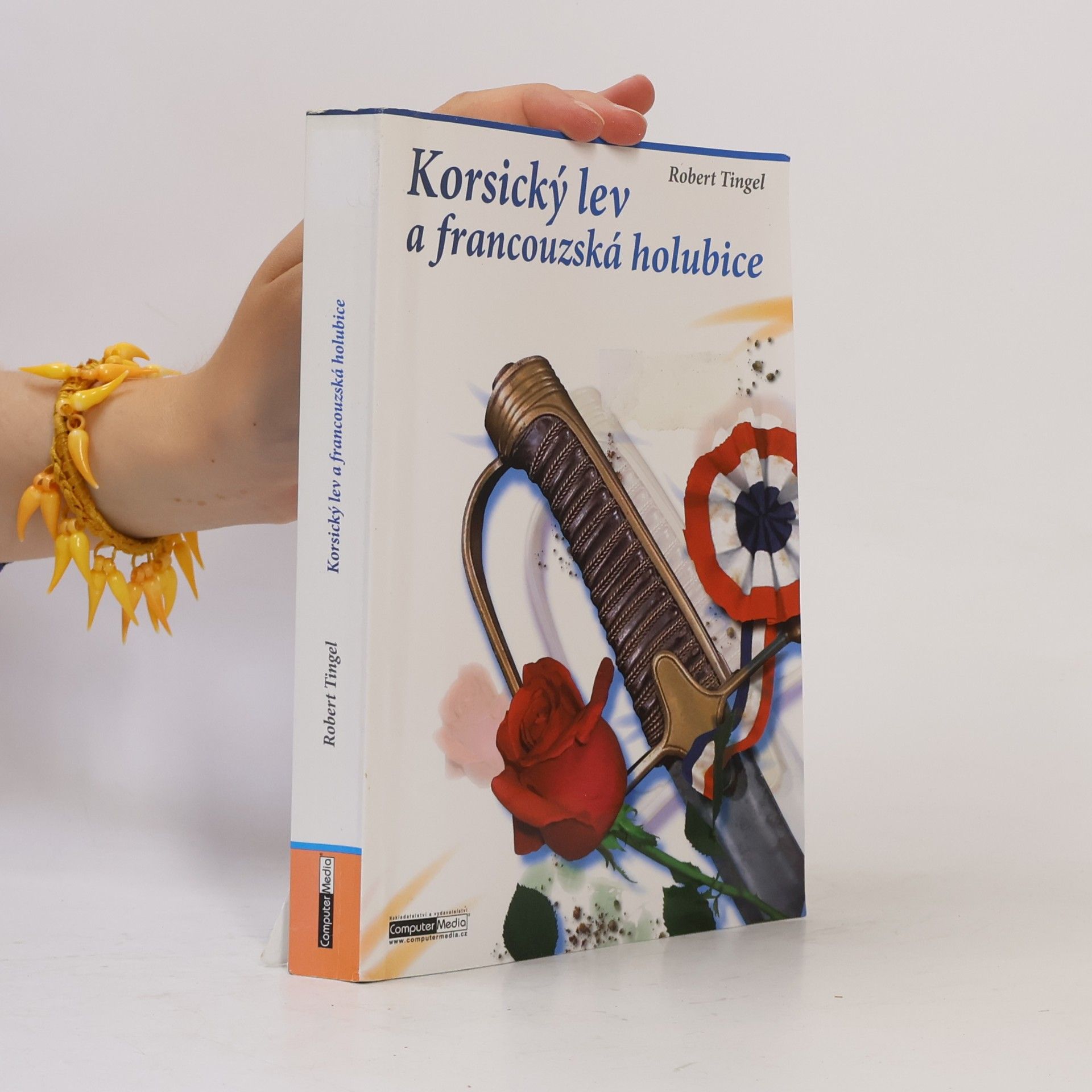 Robert Tingel Korsický lev a francouzská holubice