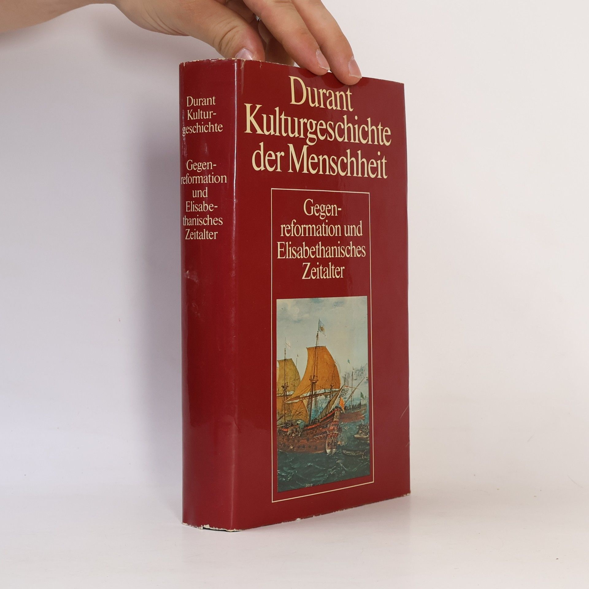 Autorenkollektiv Durant Kulturgeschichte der Menschheit: Gegenreformation und Elisabethanisches Zeitalter