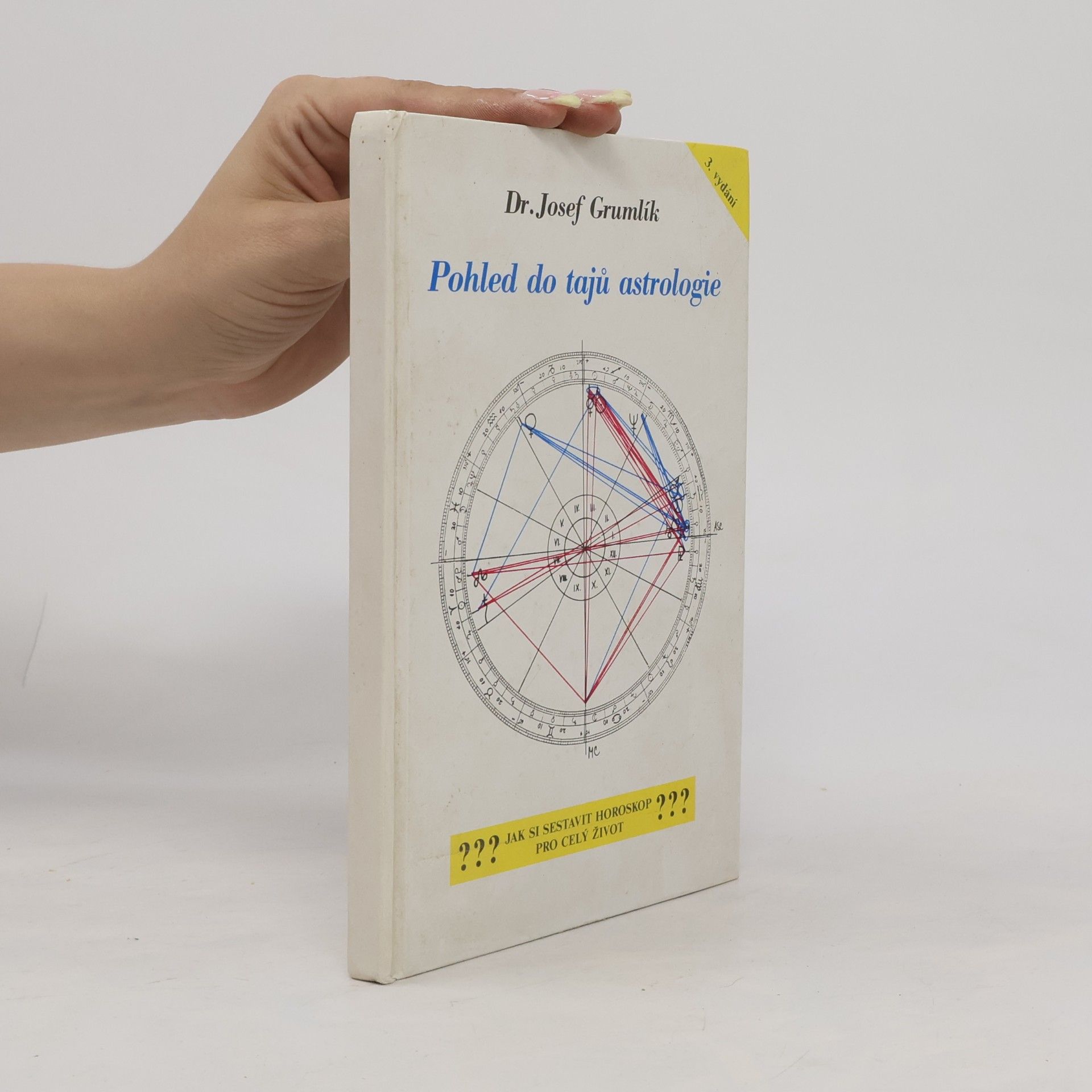 Josef Grumlík Pohled do tajů astrologie
