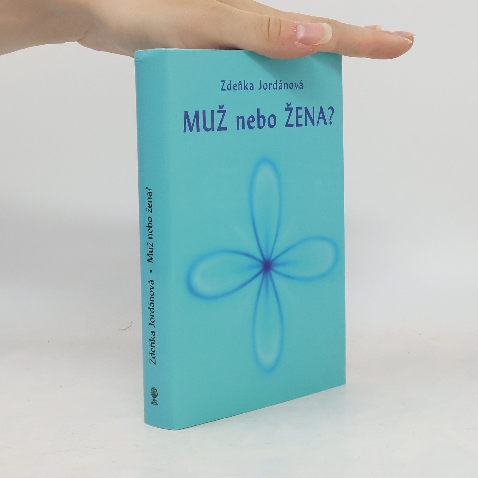 Zdeňka Jordánová Muž nebo žena?