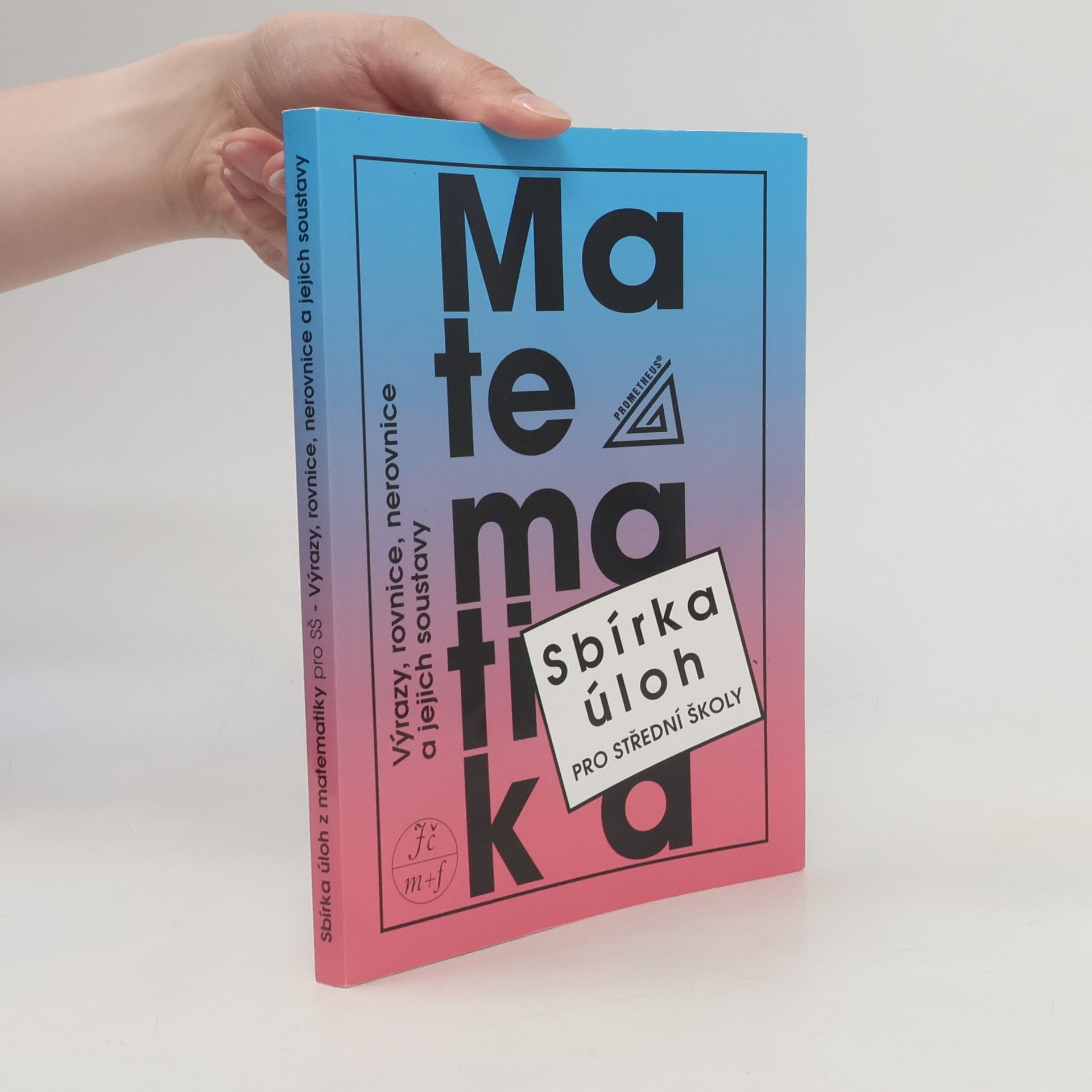 František Janeček Sbírka úloh z matematiky pro střední školy