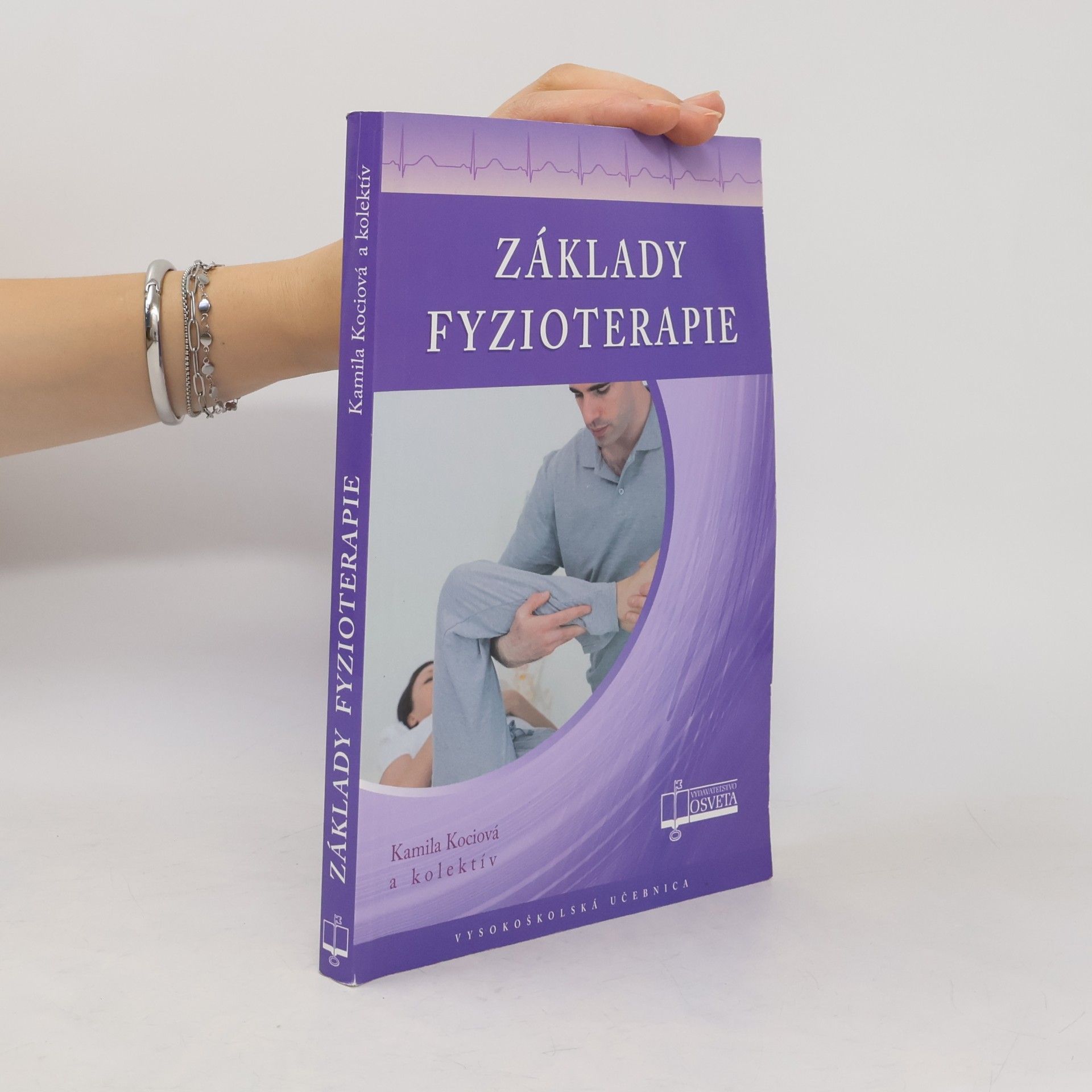 Kamila Kociová Základy fyzioterapie