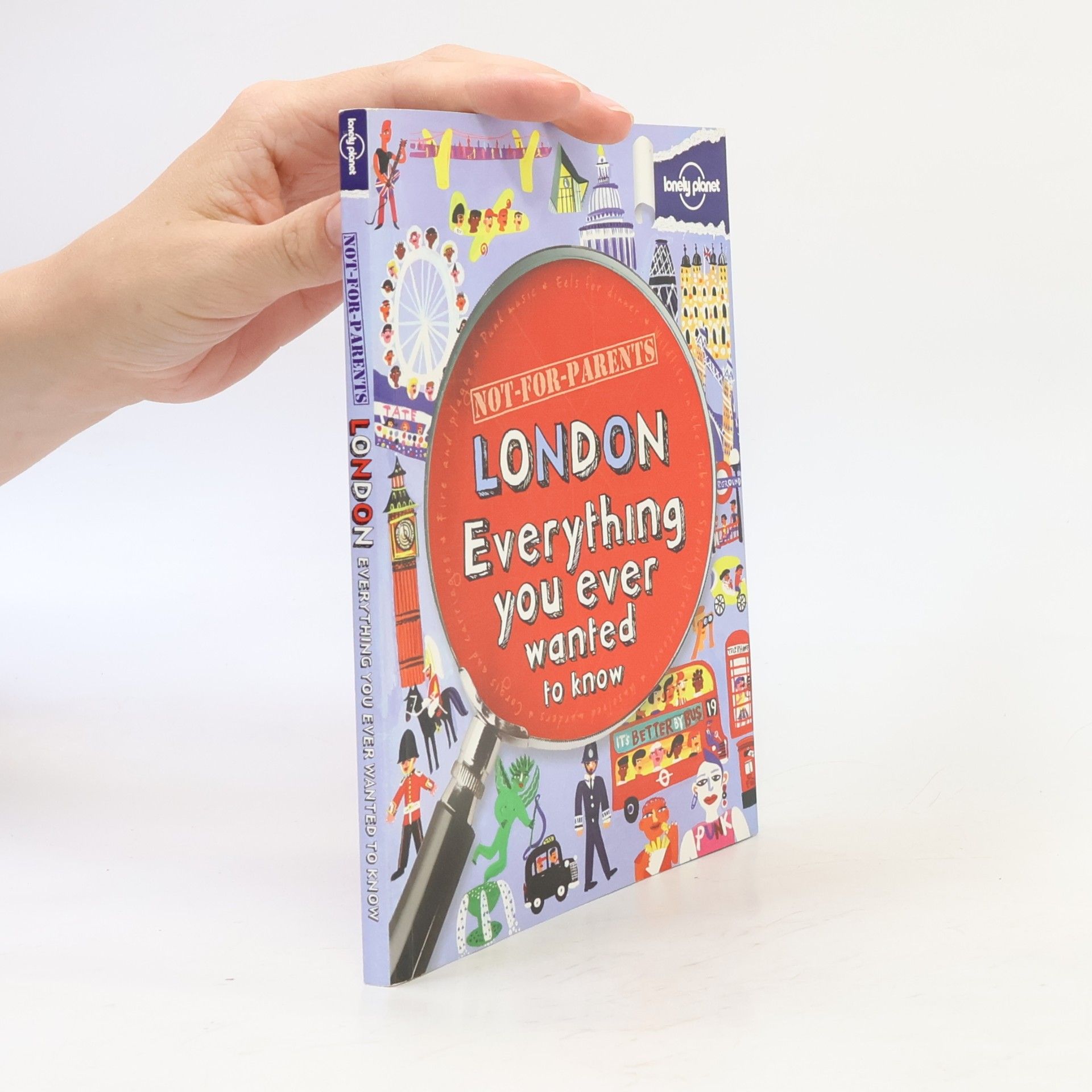 Autorenkollektiv London : Everything You Ever Wanted To Know