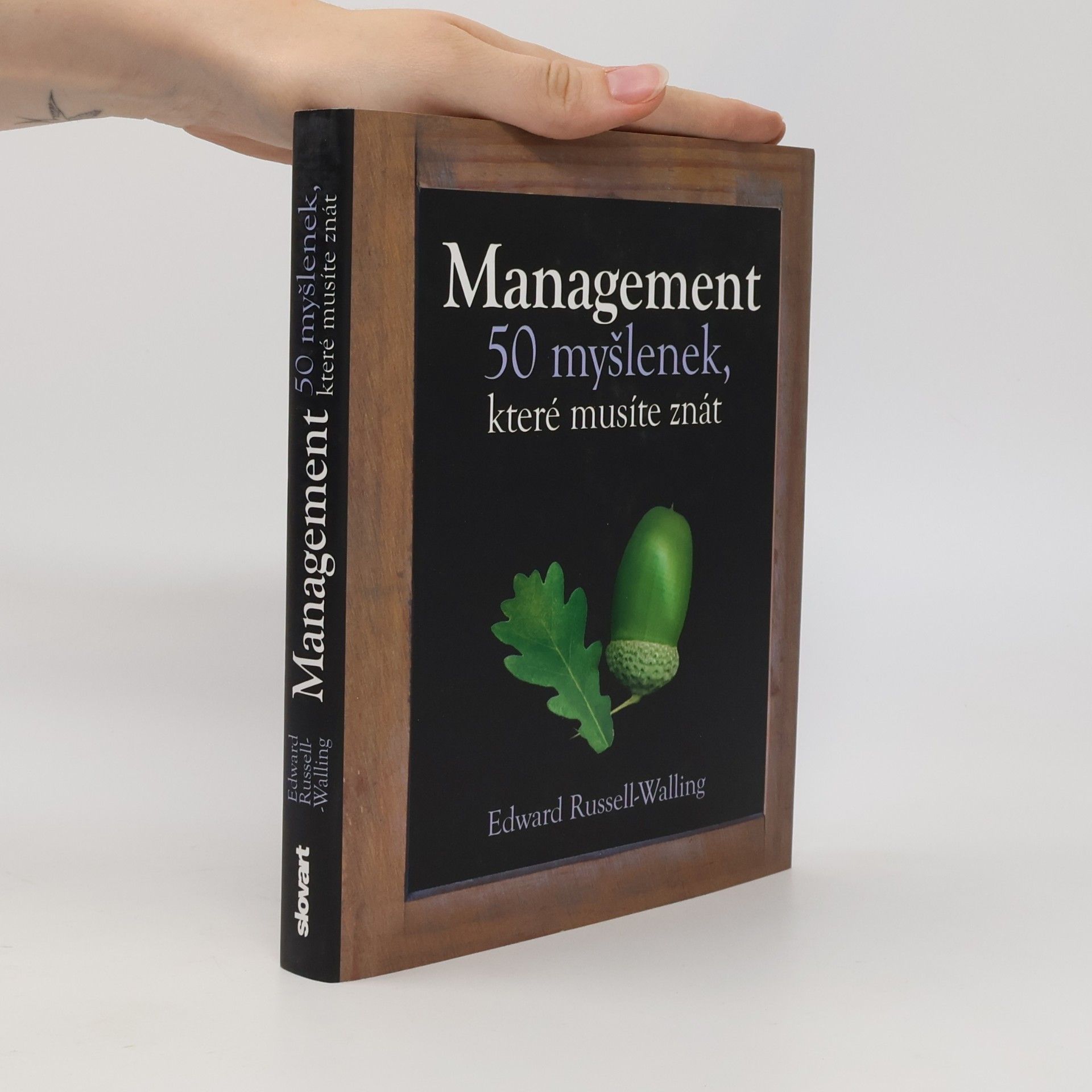 Edward Russell Walling Management. 50 myšlenek, které musíte znát