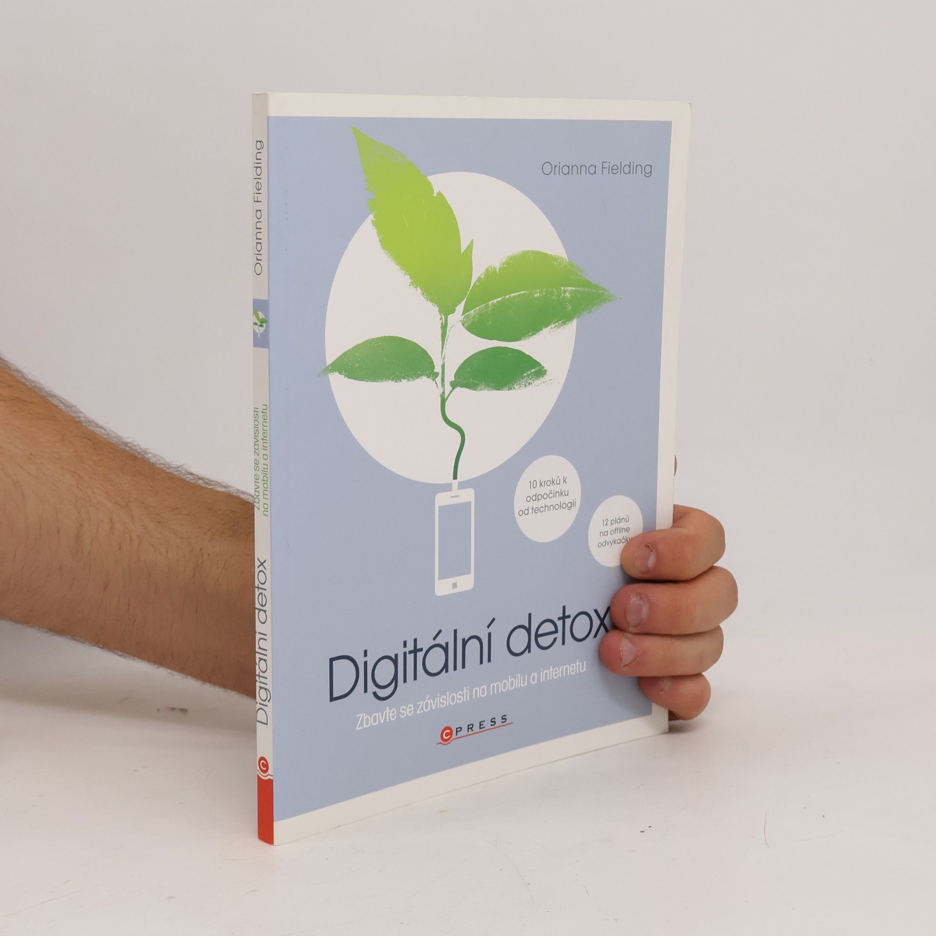 Martina Mutlová Digitální detox : zbavte se závislosti na mobilu a internetu