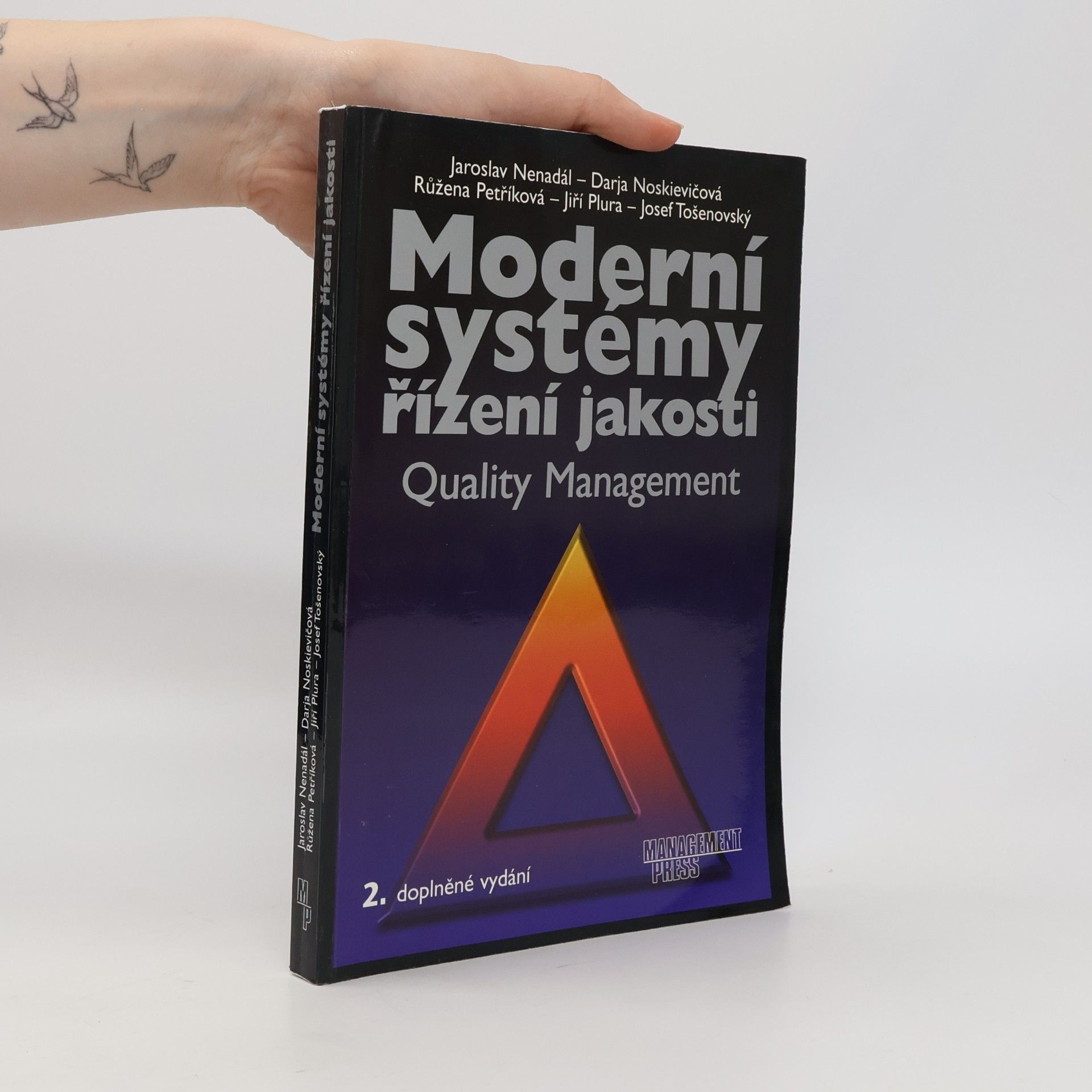 Darja Noskievičová Moderní systémy řízení jakosti. Quality management