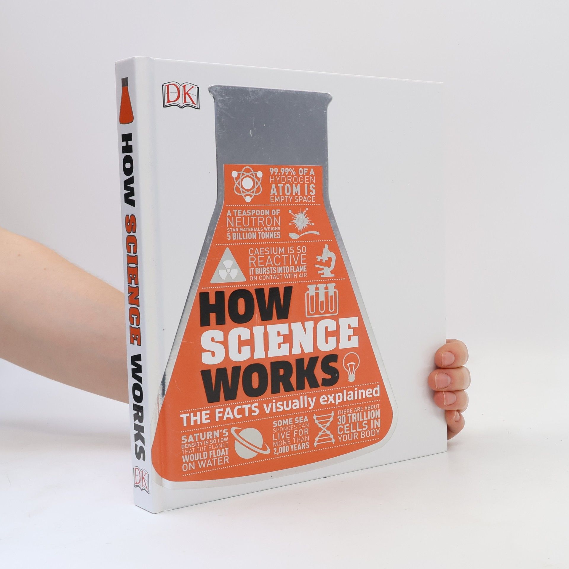 Dorling Kindersley Publishing Staff How Science Works